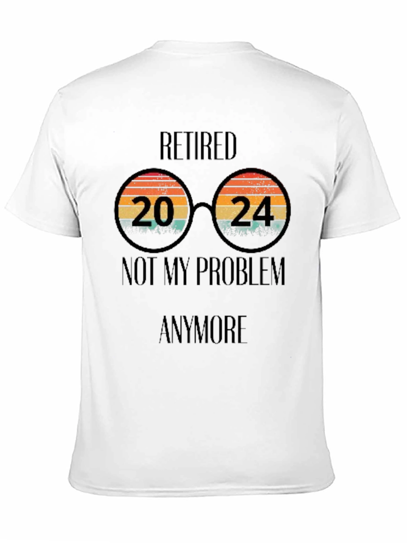 Black Retired 2024 T-Shirt - No More Problems! view 11