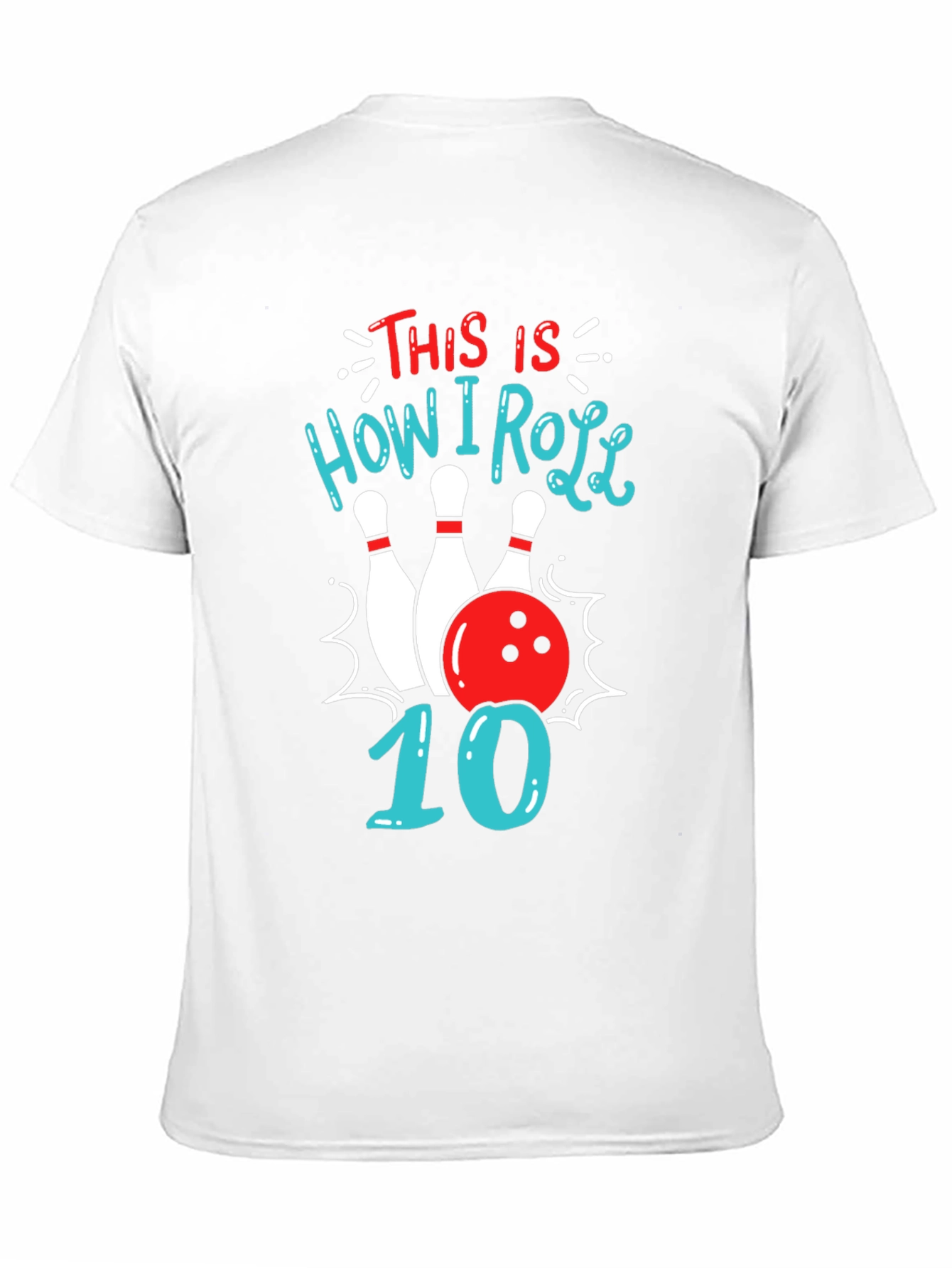 Black This Is How I Roll Bowling T-Shirt view 11