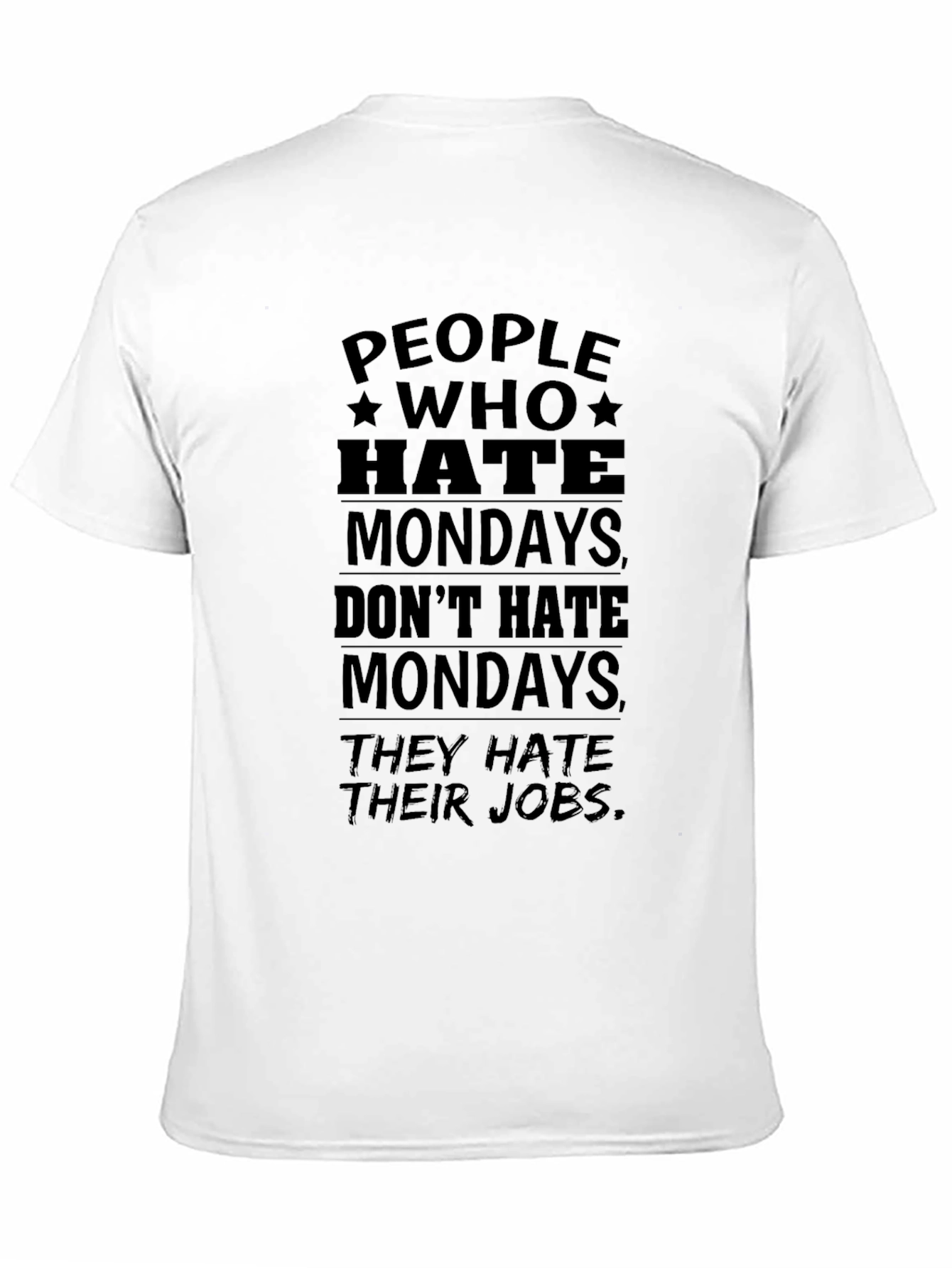 Black Hate Mondays? Black Graphic Tee - Men's Funny Job Shirt view 11