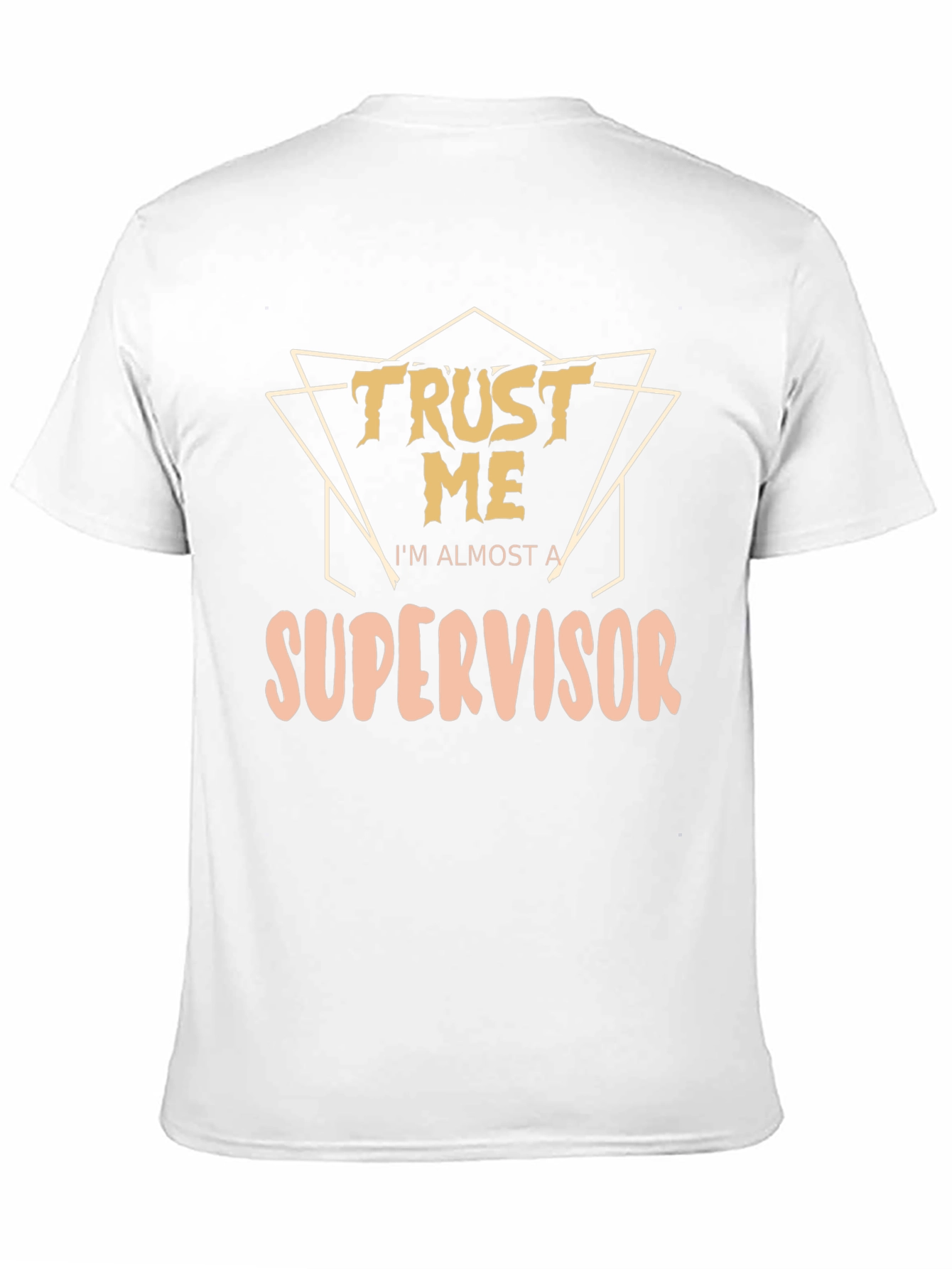 Black Trust Me, I'm Almost a Supervisor T-Shirt view 11
