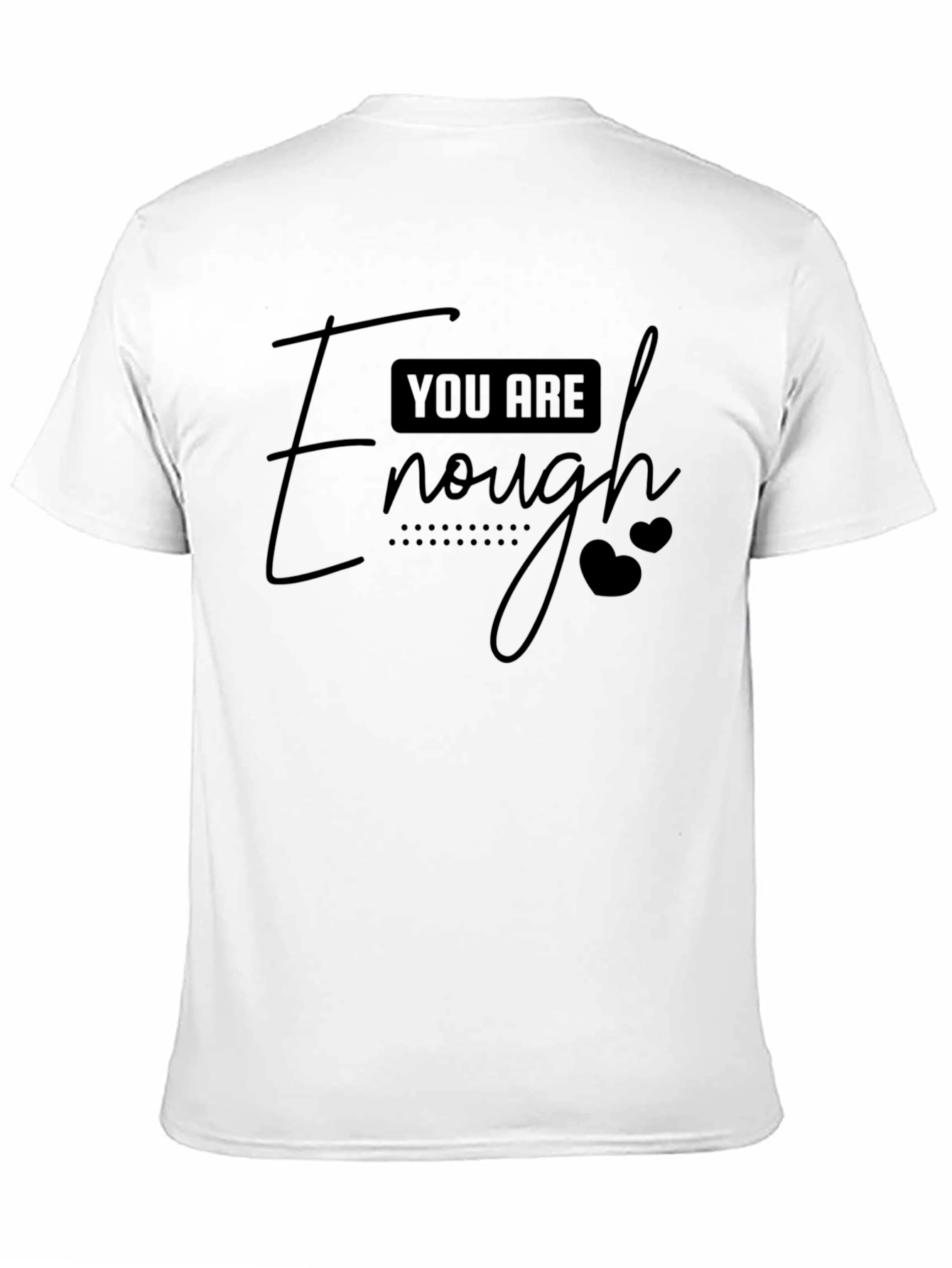 Black You Are Enough Graphic Tee - Unisex view 11