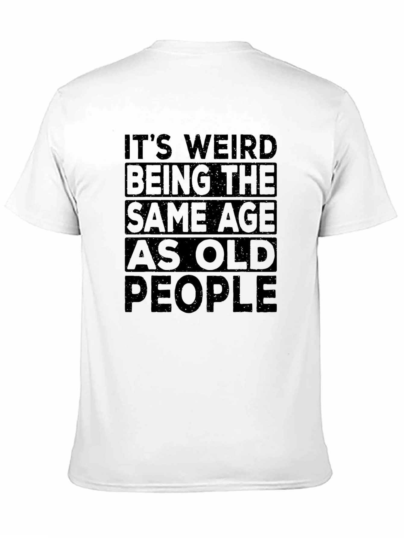 Black Funny "Same Age As Old People" Graphic Tee view 11