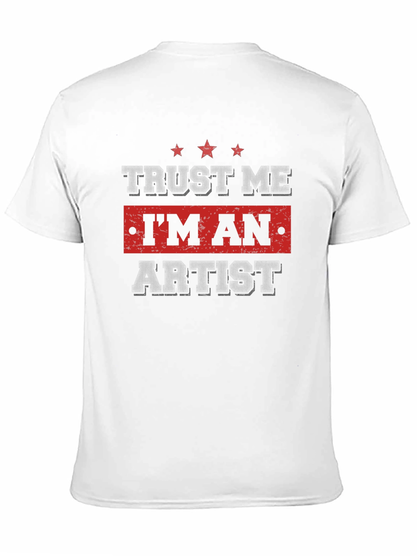 Black Trust Me I'm An Artist Black T-Shirt view 11
