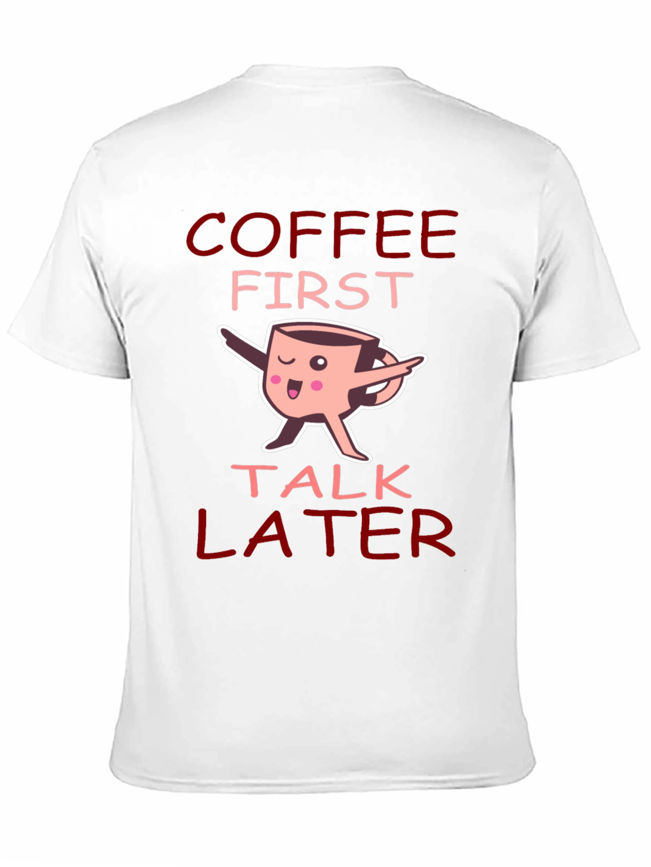 Black Coffee First Talk Later Graphic T-Shirt view 11