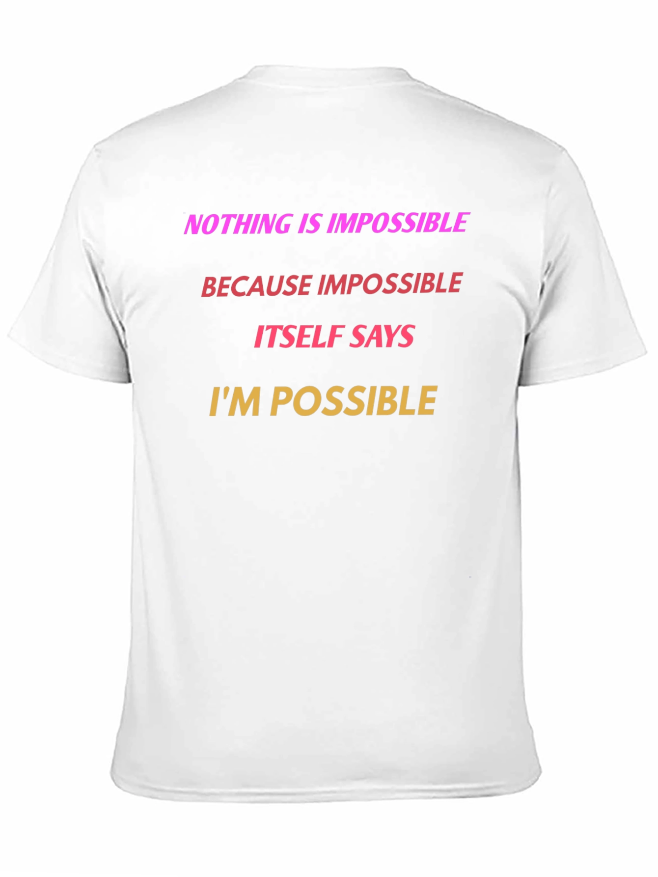 Black Inspirational Graphic T-Shirt - Nothing is Impossible view 11