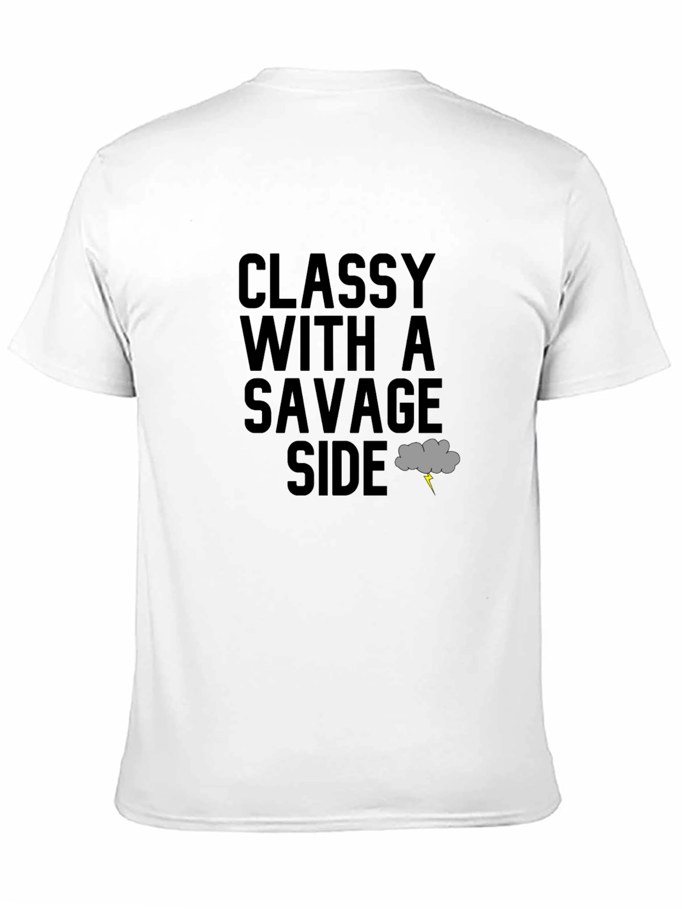 Black Classy With A Savage Side T-Shirt view 11