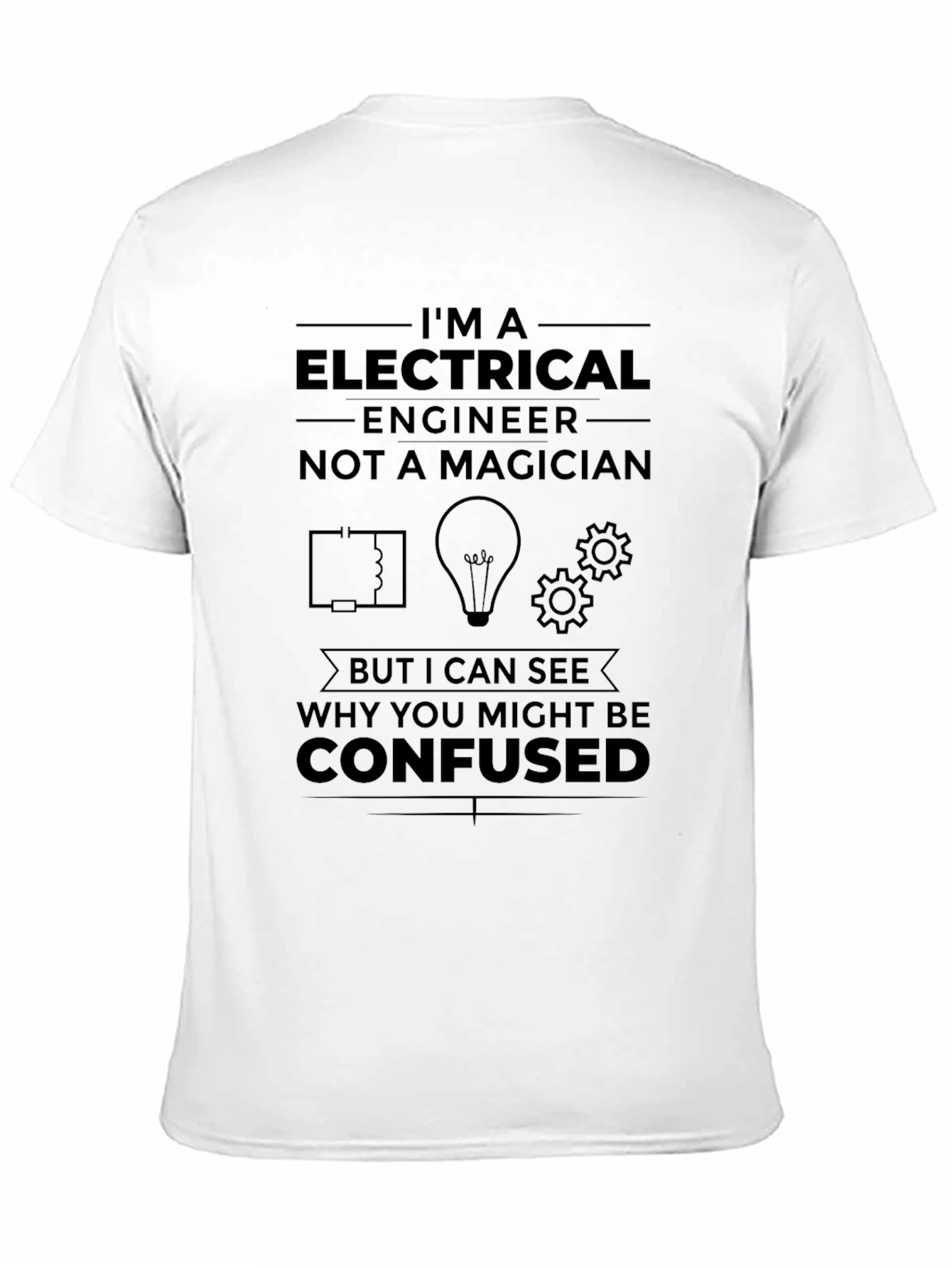 Black Electrical Engineer T-Shirt - Funny Gift view 11