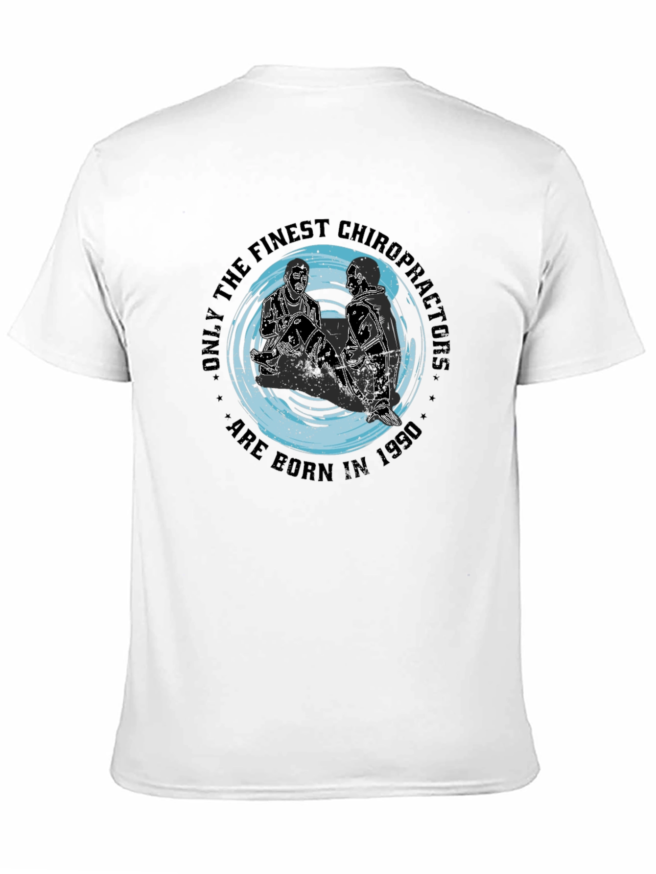 Black Finest Chiropractors T-Shirt - Born in 1990 view 11