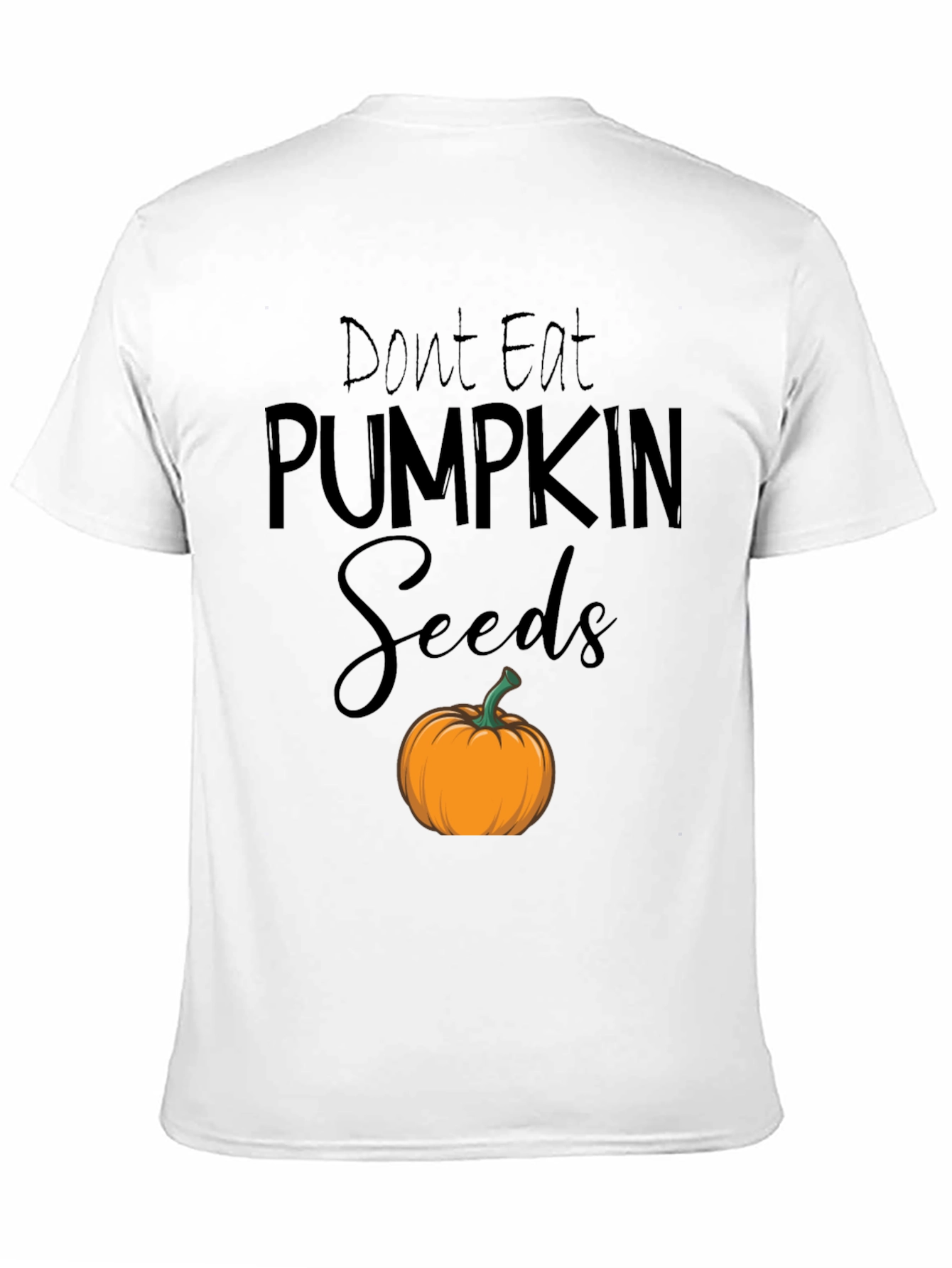Black Don't Eat Pumpkin Seeds T-Shirt view 11