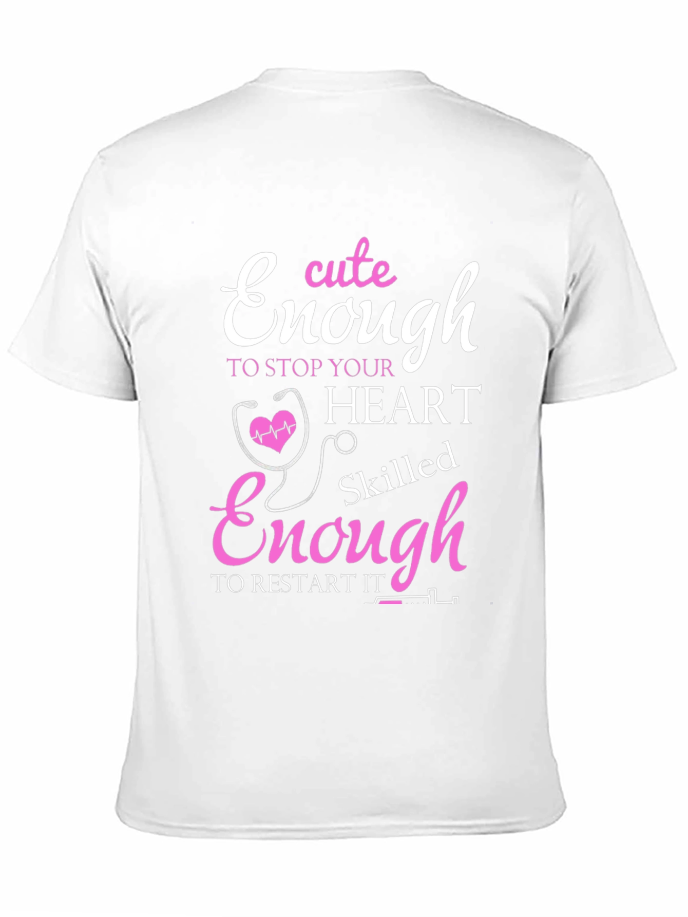Black Cute Enough to Stop Hearts Nurse T-Shirt view 11