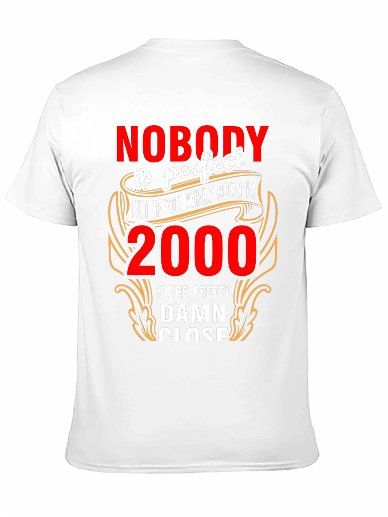 Black Born In 2000 T-Shirt - Pretty Damn Close to Perfect Tee view 11