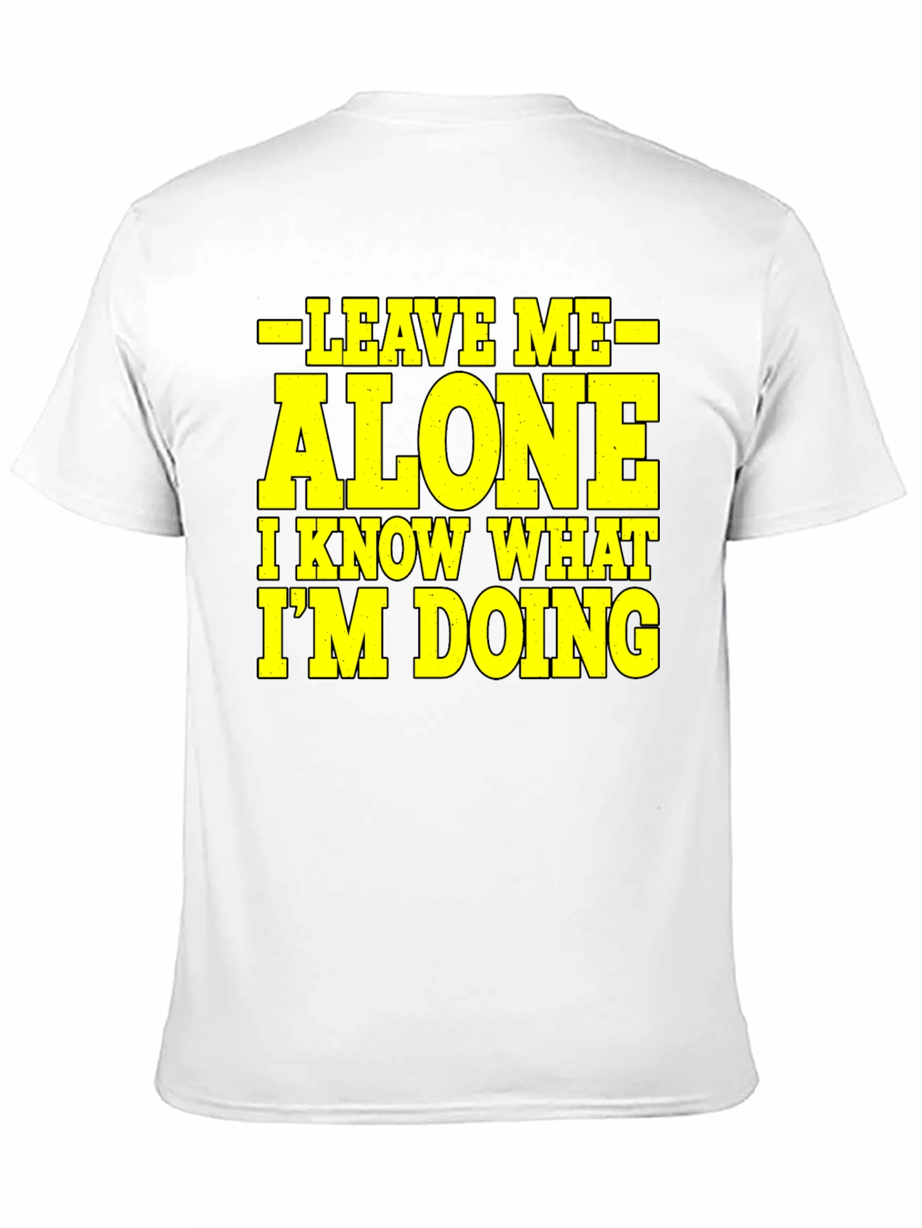 Black Leave Me Alone Graphic Tee - Funny Sarcastic T-Shirt view 11
