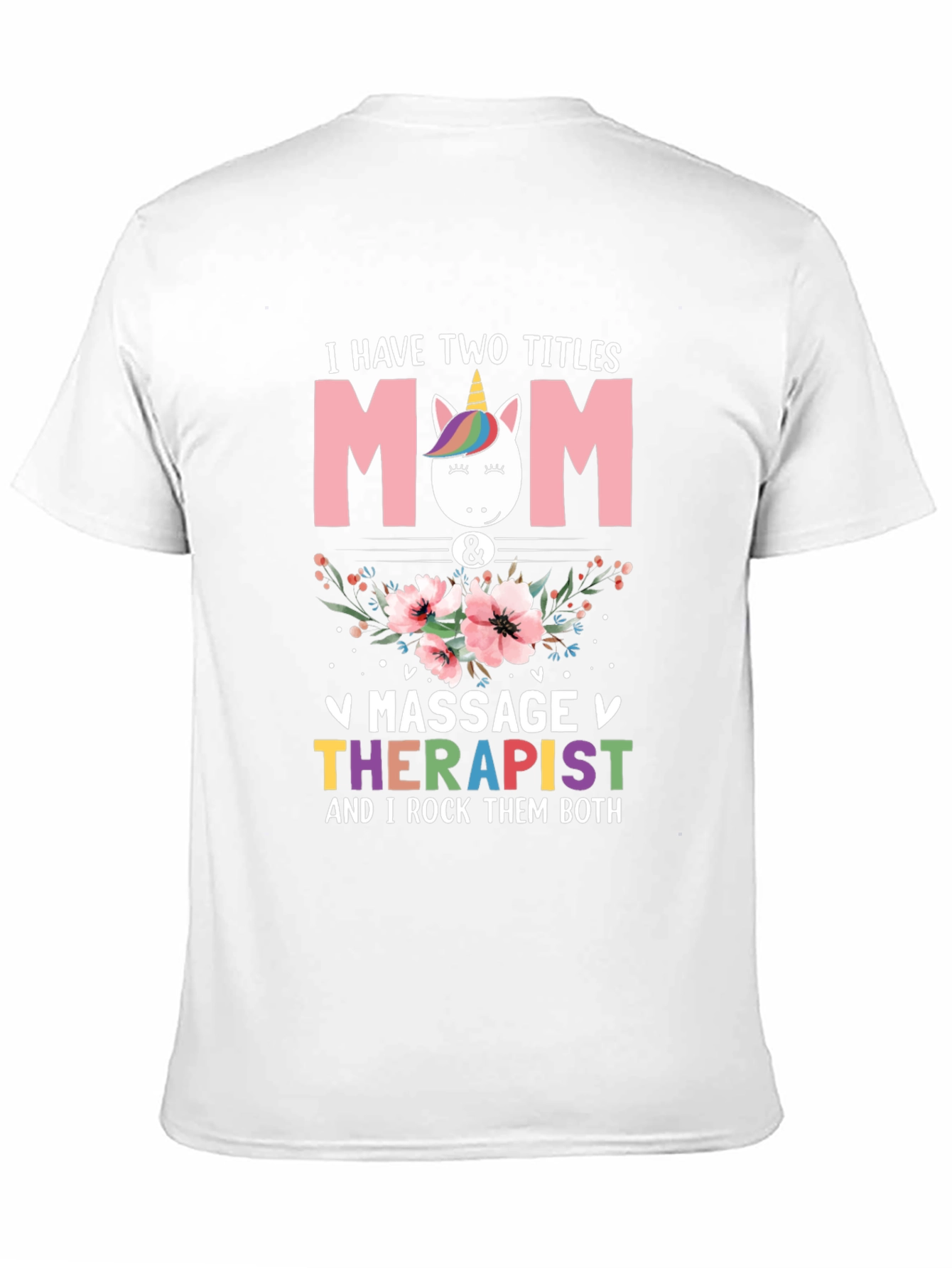 Mom & Massage Therapist T-Shirt - 11