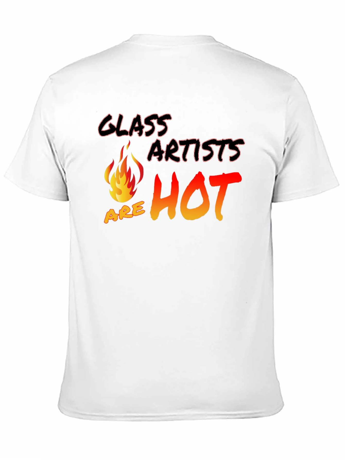 Black Glass Artists Are Hot Black T-Shirt view 11