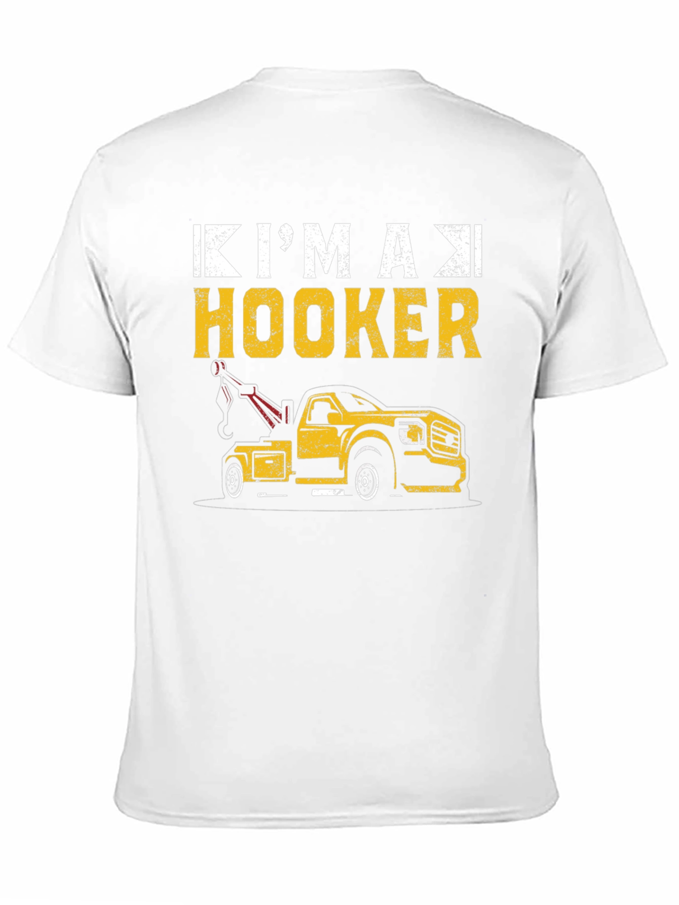 Black I'm A Hooker Tow Truck T-Shirt view 11