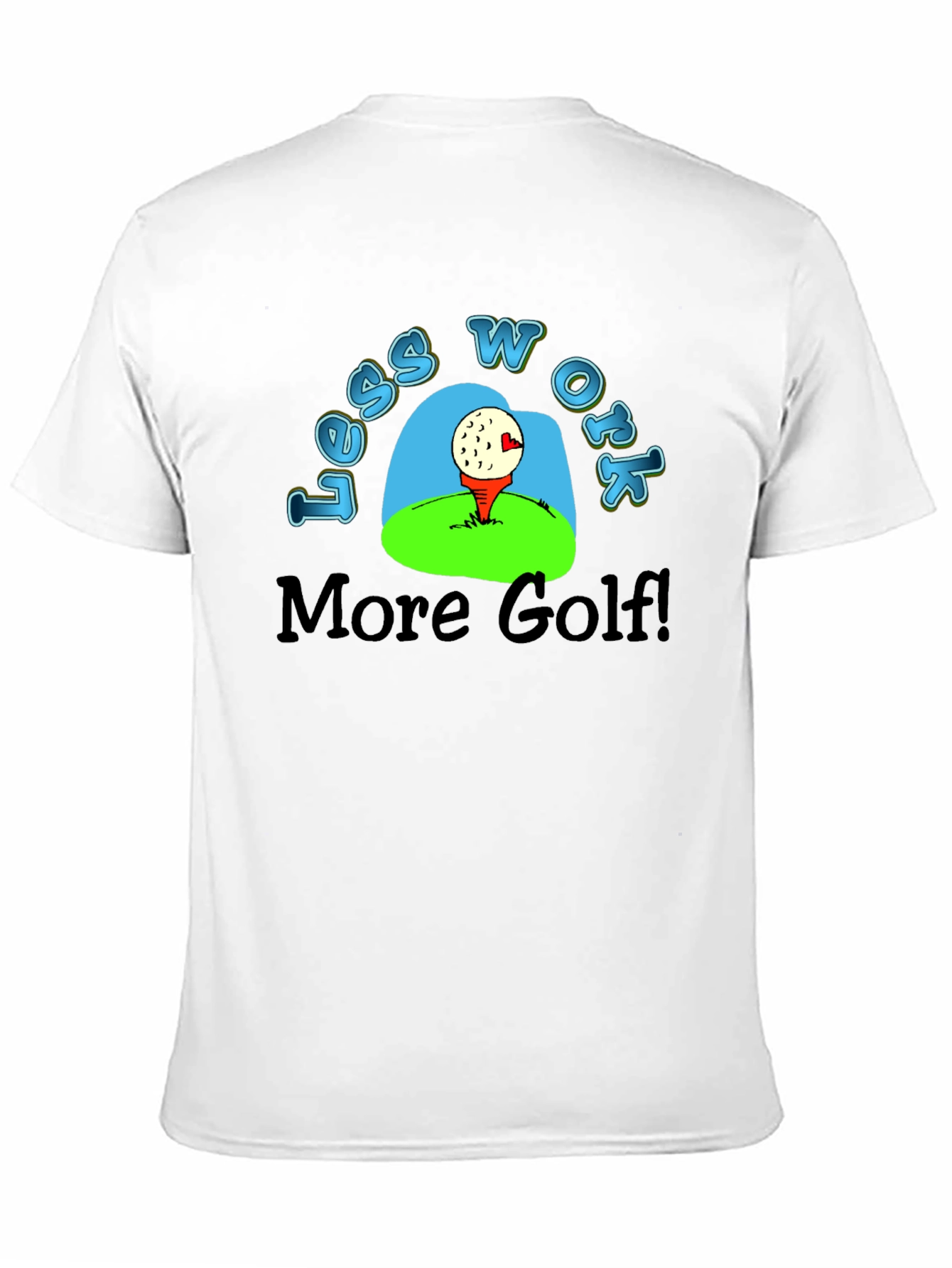Black Less Work More Golf T-Shirt - Black view 11