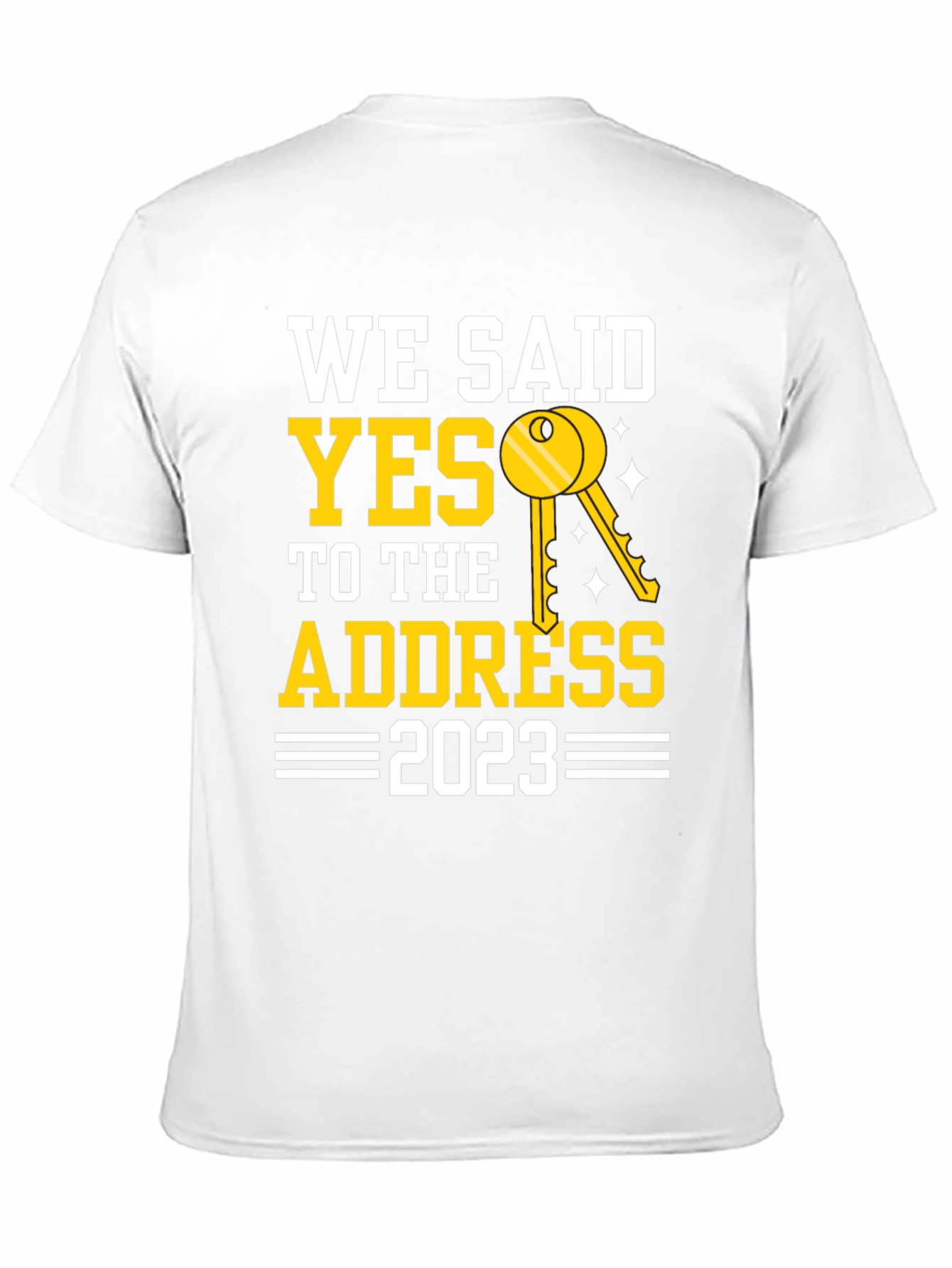 Black We Said Yes To The Address T-Shirt view 11