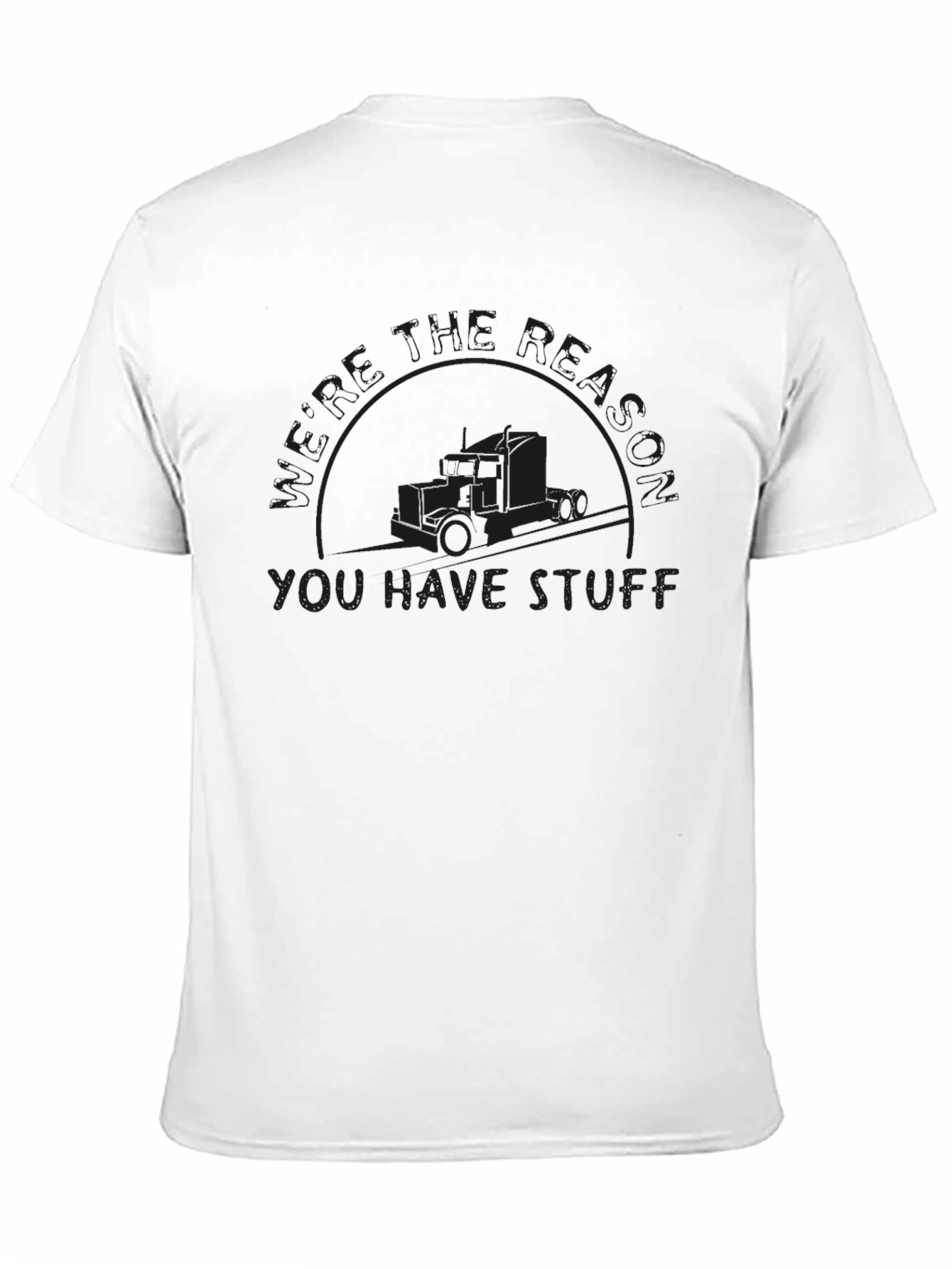 Black Trucker Appreciation T-Shirt: You Have Stuff! view 11