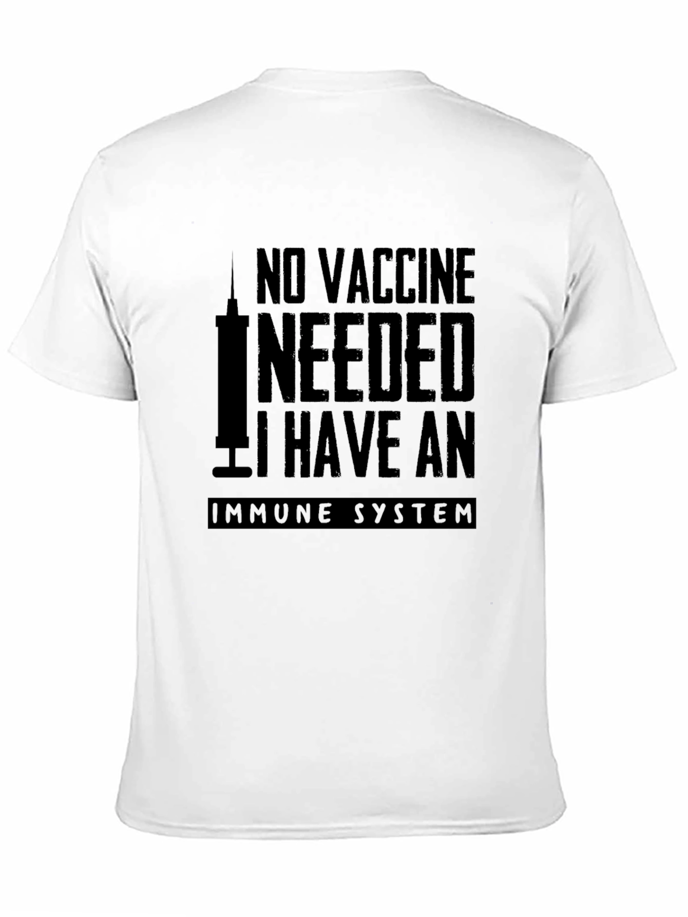 Black No Vaccine Needed Immune System T-Shirt view 11