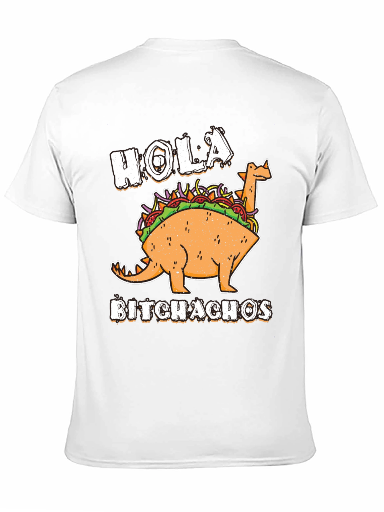 Hola Bitchachos T-Shirt - Funny Dino Taco - 11