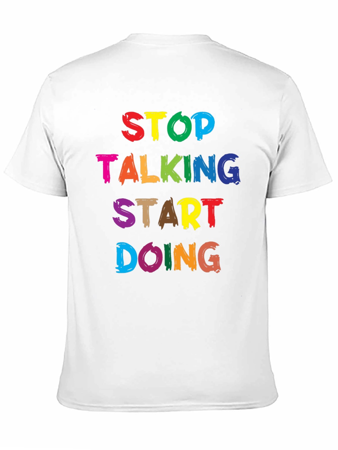 Black Stop Talking Start Doing Graphic Tee view 11