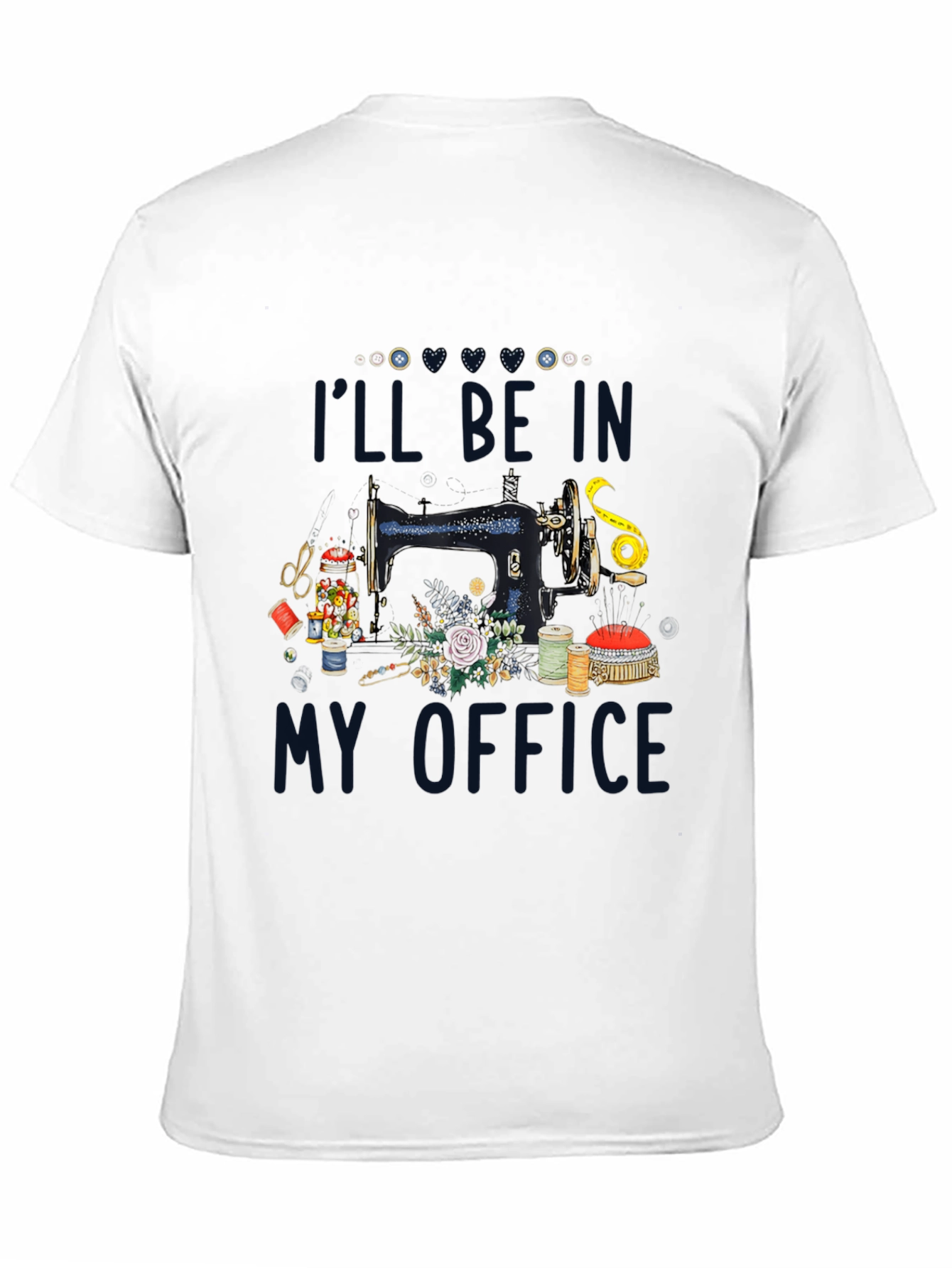 Black Sewing Room T-Shirt: "I'll Be In My Office" view 11