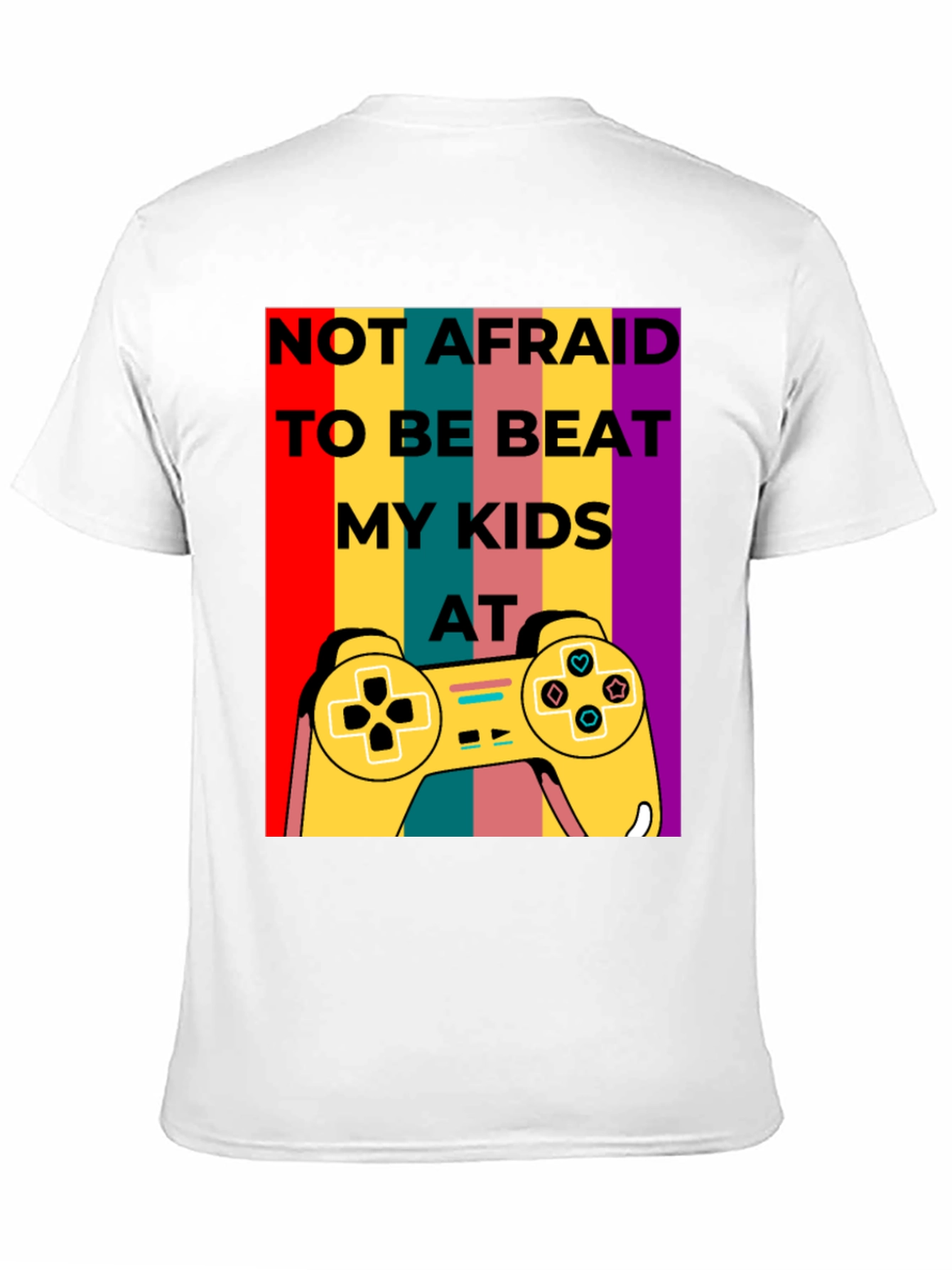 Black Not Afraid to Beat My Kids at Gaming T-Shirt view 11