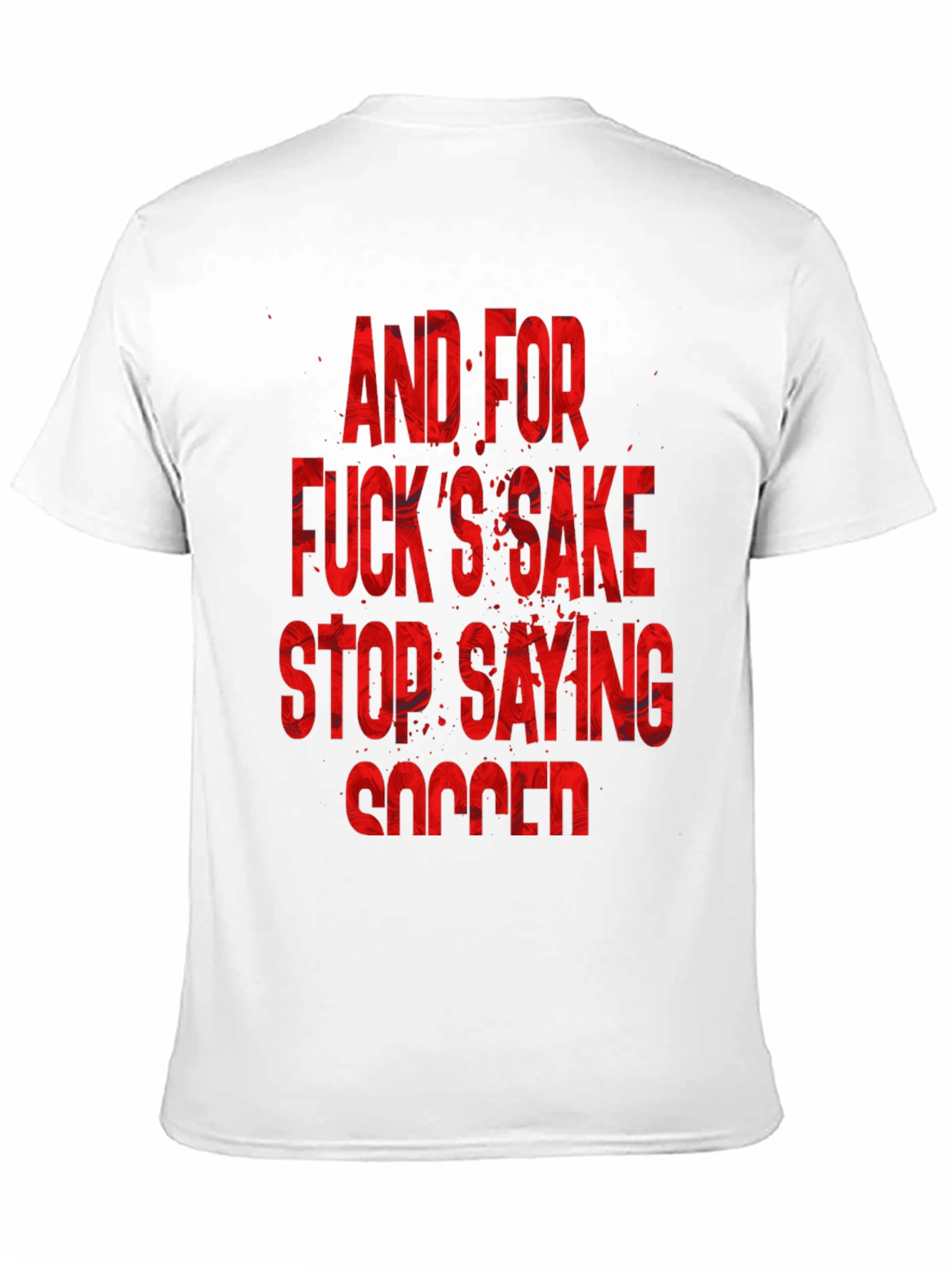 Black Humorous "Stop Saying Soccer" Graphic T-Shirt view 11