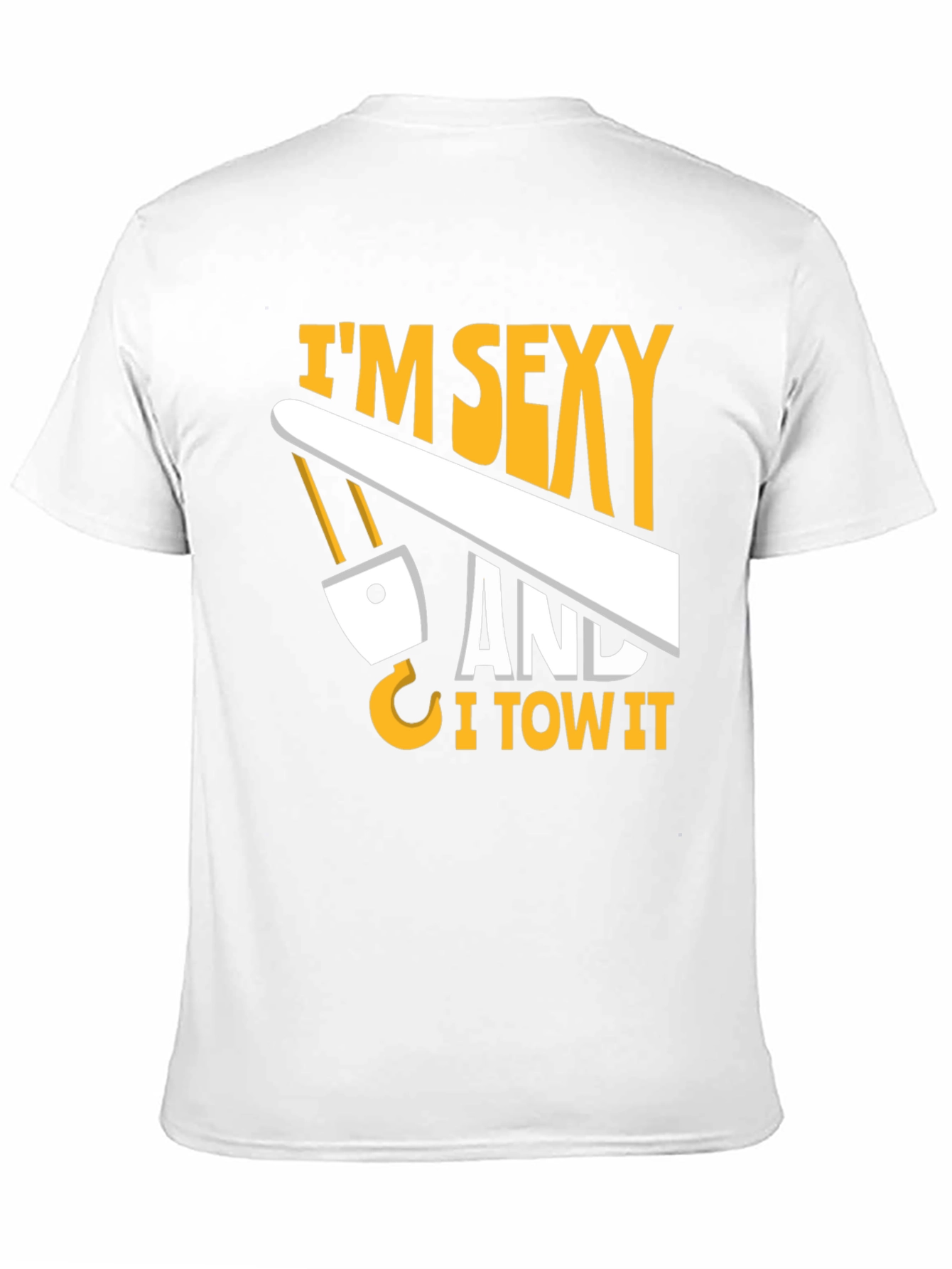 Black I'm Sexy And I Tow It T-Shirt view 11