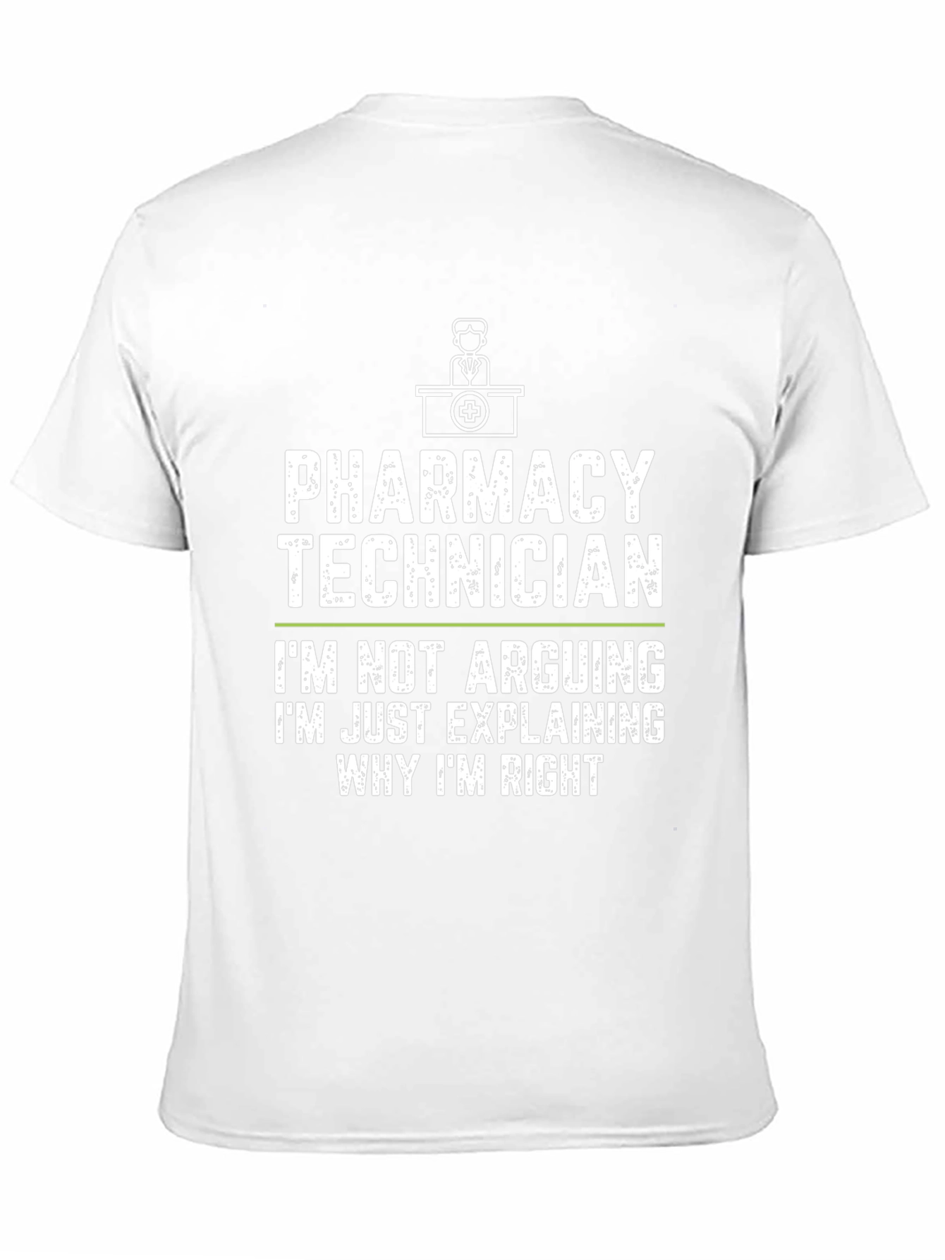 Black Pharmacy Technician Funny T-Shirt, Arguing, Explaining view 11