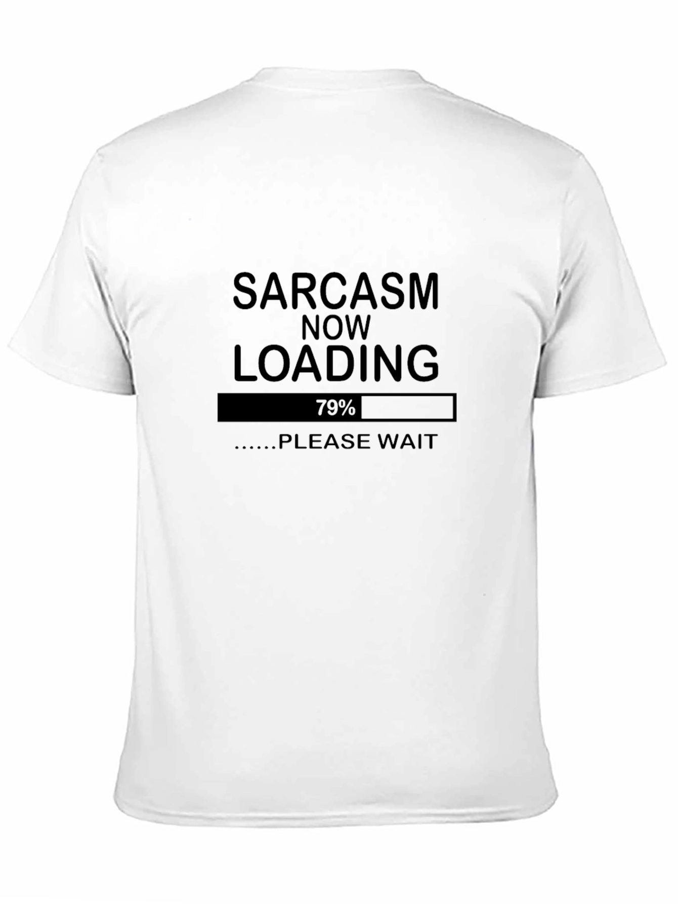 Black Sarcasm Loading T-Shirt Funny Graphic Tee view 11