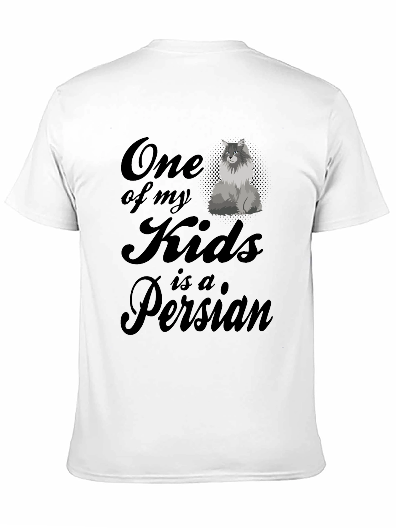 Black One of My Kids is a Persian Cat T-Shirt view 11