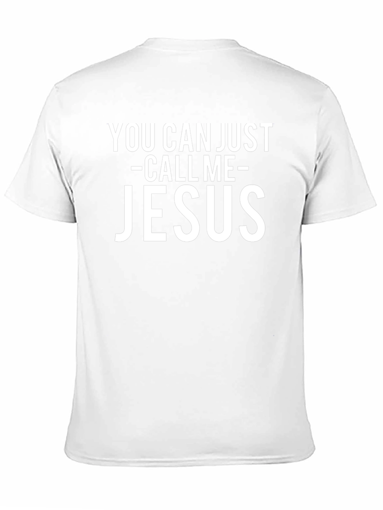 Call Me Jesus Graphic Tee - Funny Novelty T-Shirt - 11