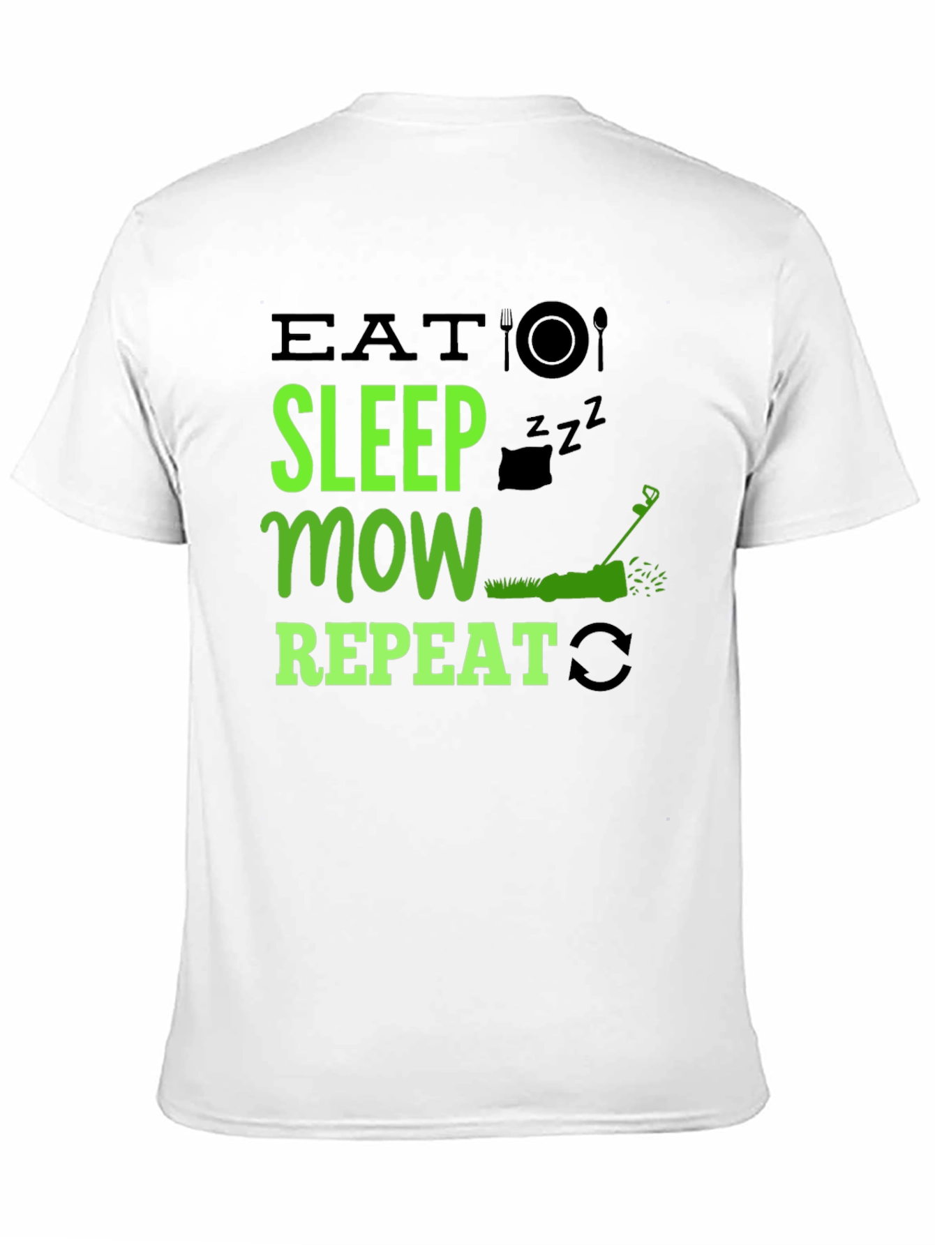 Black Eat Sleep Mow Repeat T-Shirt - Lawn Care Humor view 11