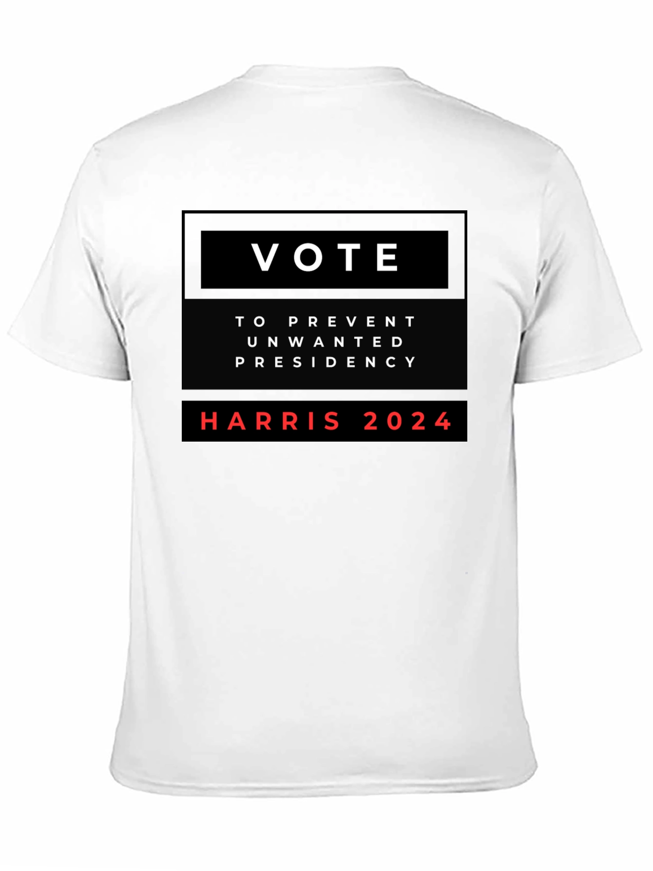 Black Vote Harris 2024 T-Shirt: Prevent Unwanted Presidency view 11