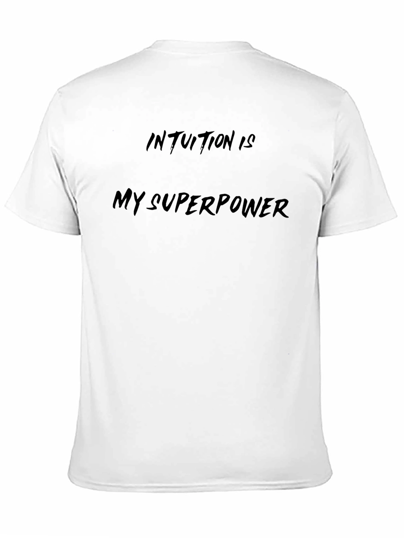 Black Intuition Is My Superpower Black Graphic Tee view 11