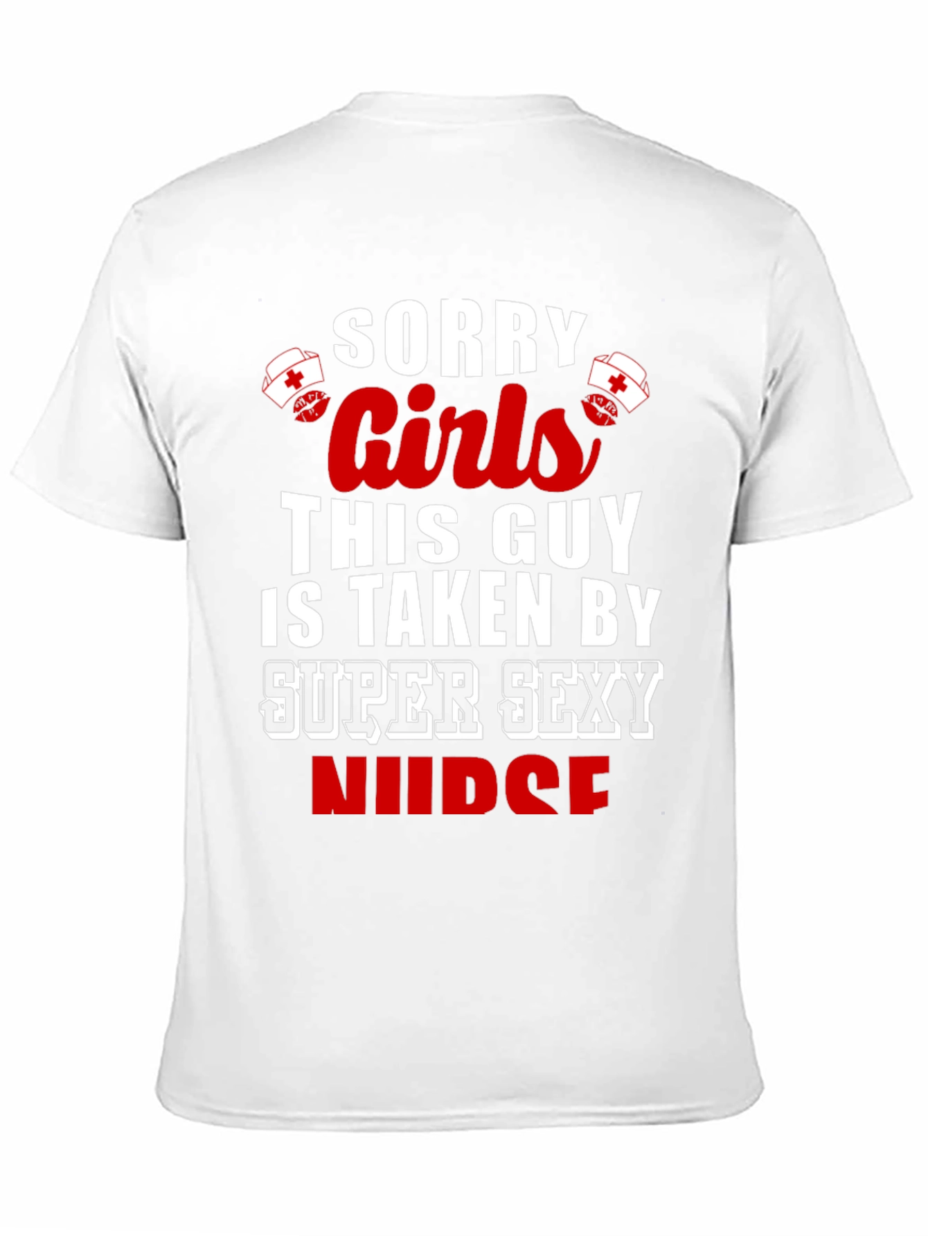 Black Sorry Girls Super Sexy Nurse T-Shirt view 11