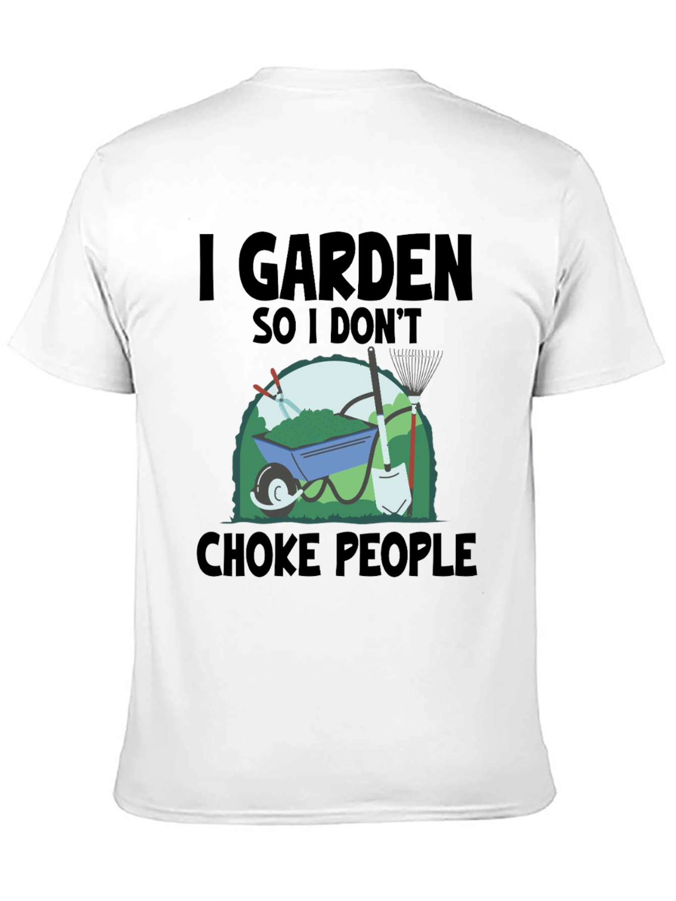 Black I Garden So I Don't Choke People T-Shirt view 11