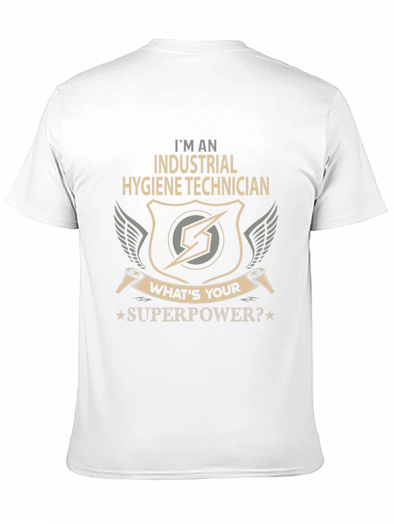 Industrial Hygiene Technician Superpower T-Shirt - 11