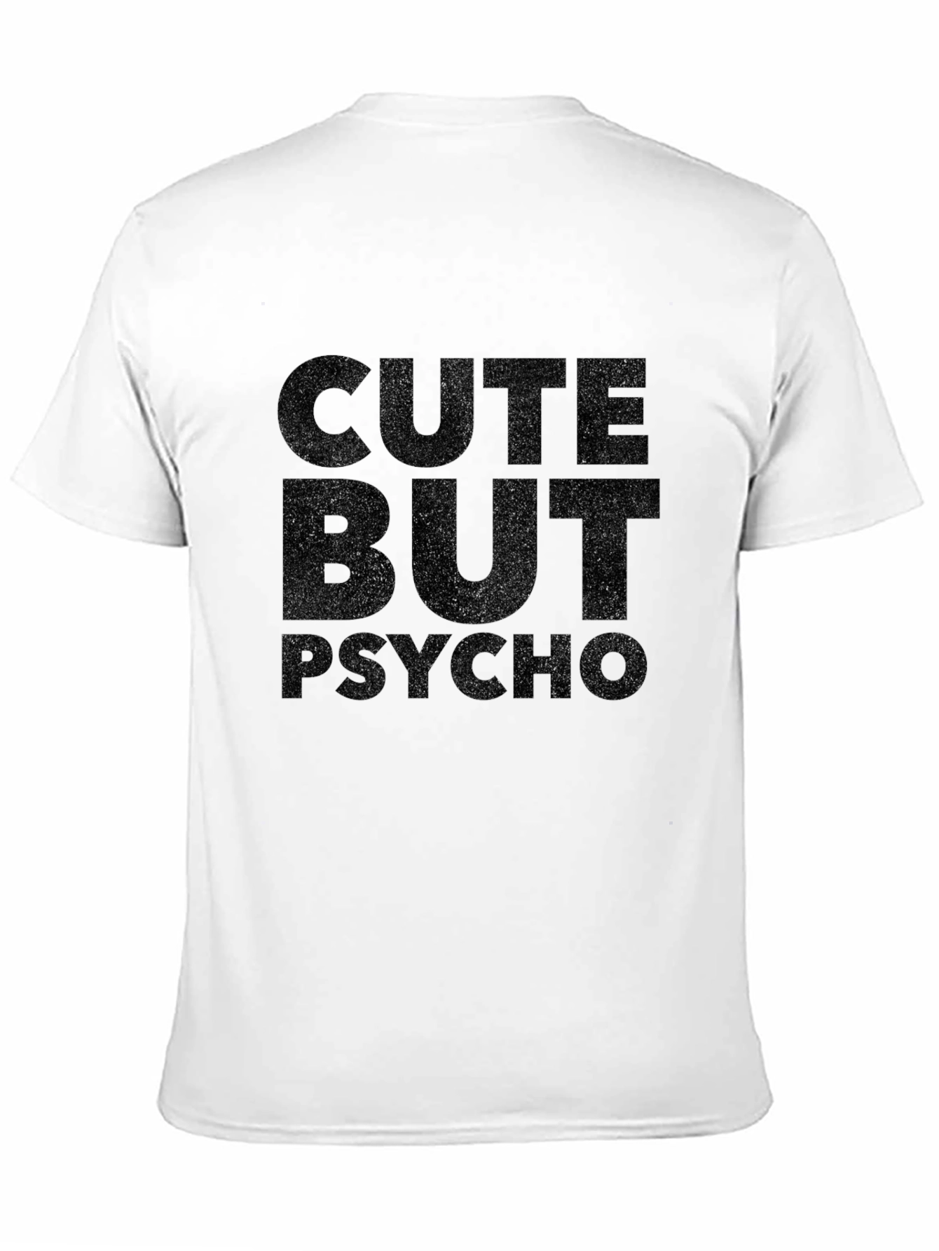 Black Cute But Psycho Black Graphic T-Shirt view 11