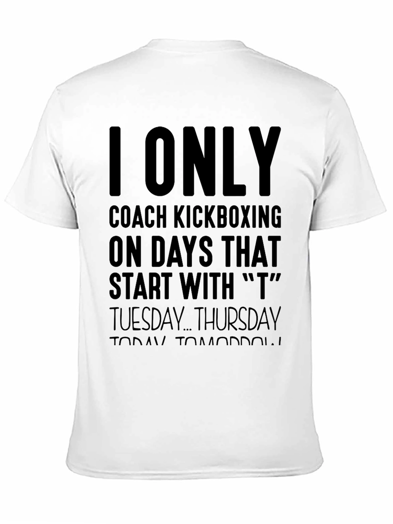 Black I Only Coach Kickboxing T-Shirt view 11