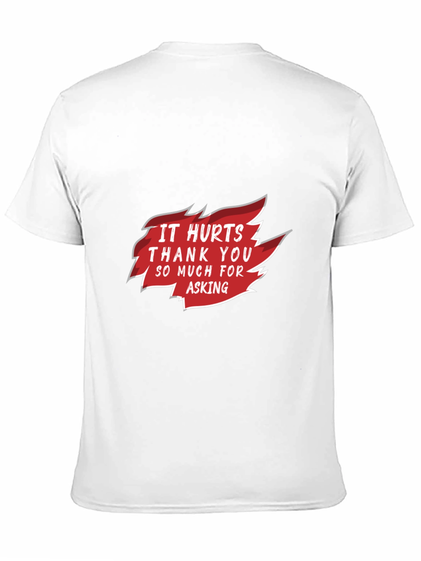Black Funny "It Hurts Thank You For Asking" Graphic Tee view 11