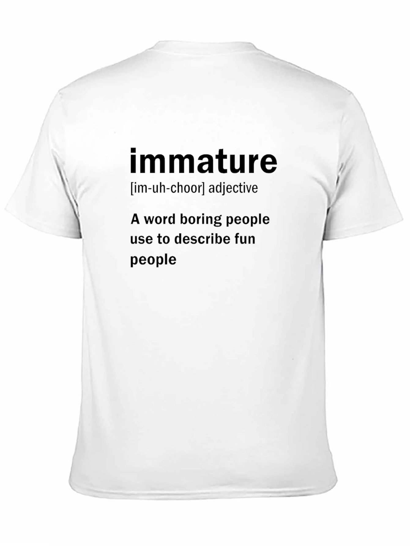 Black Immature Definition Graphic Tee - Fun People's Choice view 11