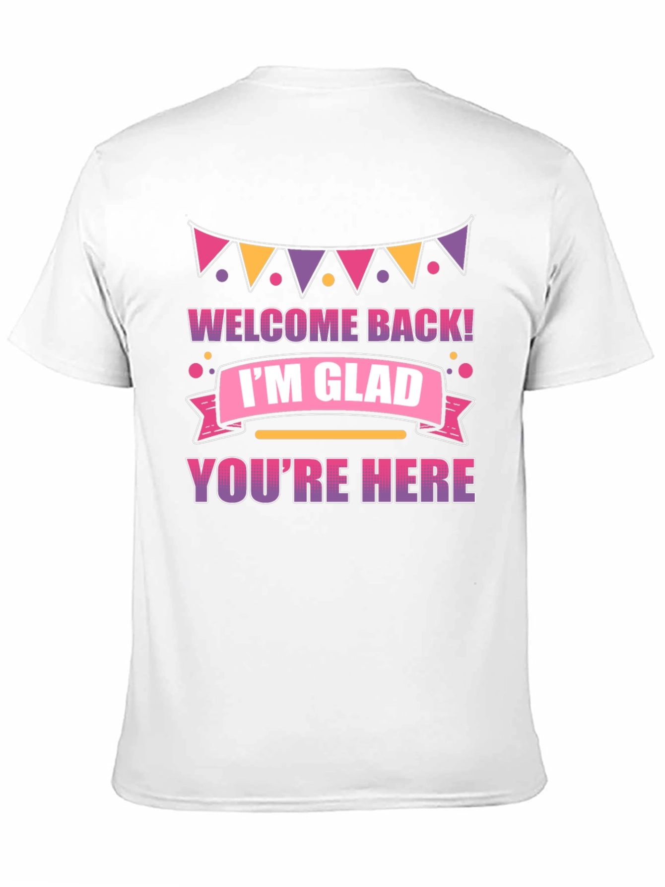 Black Welcome Back I'm Glad You're Here T-Shirt view 11