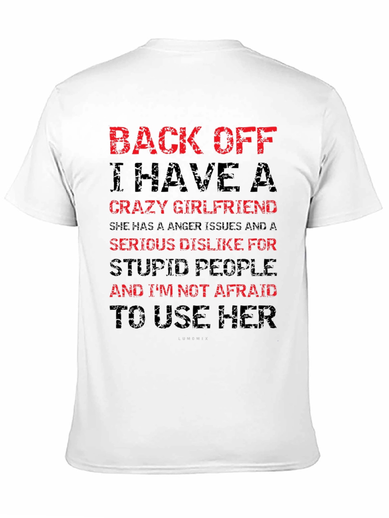 Black Back Off Crazy Girlfriend T-Shirt view 11