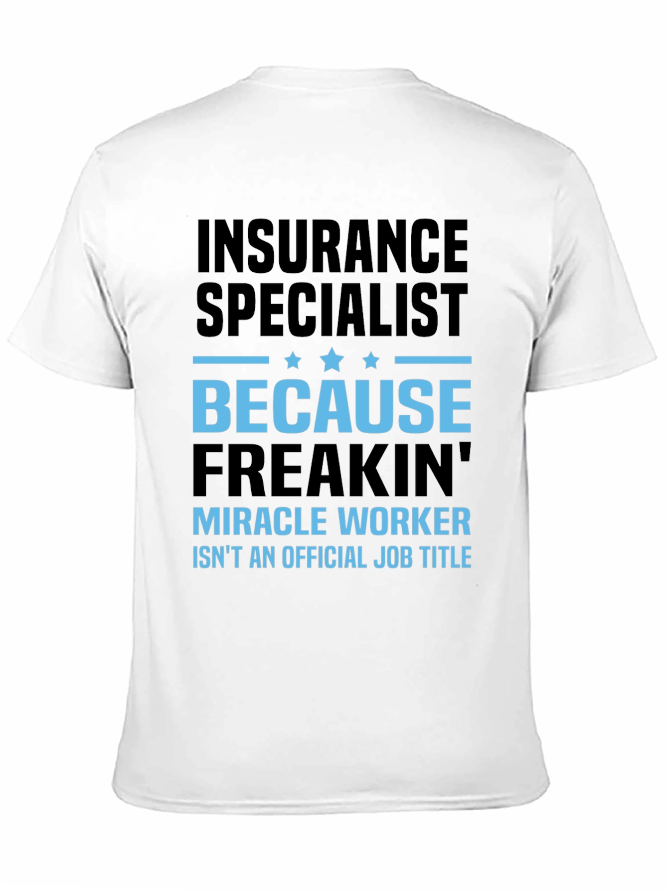 Black Insurance Specialist T-Shirt view 11