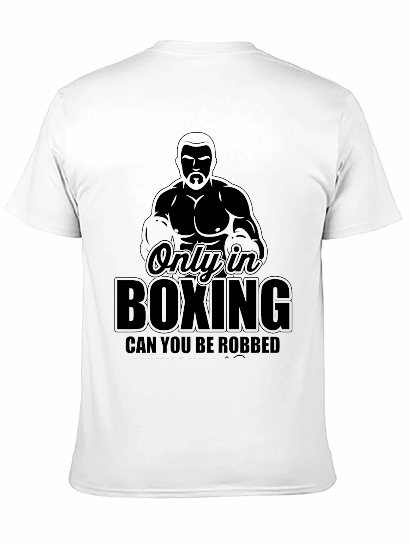 Black Only in Boxing T-Shirt - Funny Boxing Quote Tee view 11
