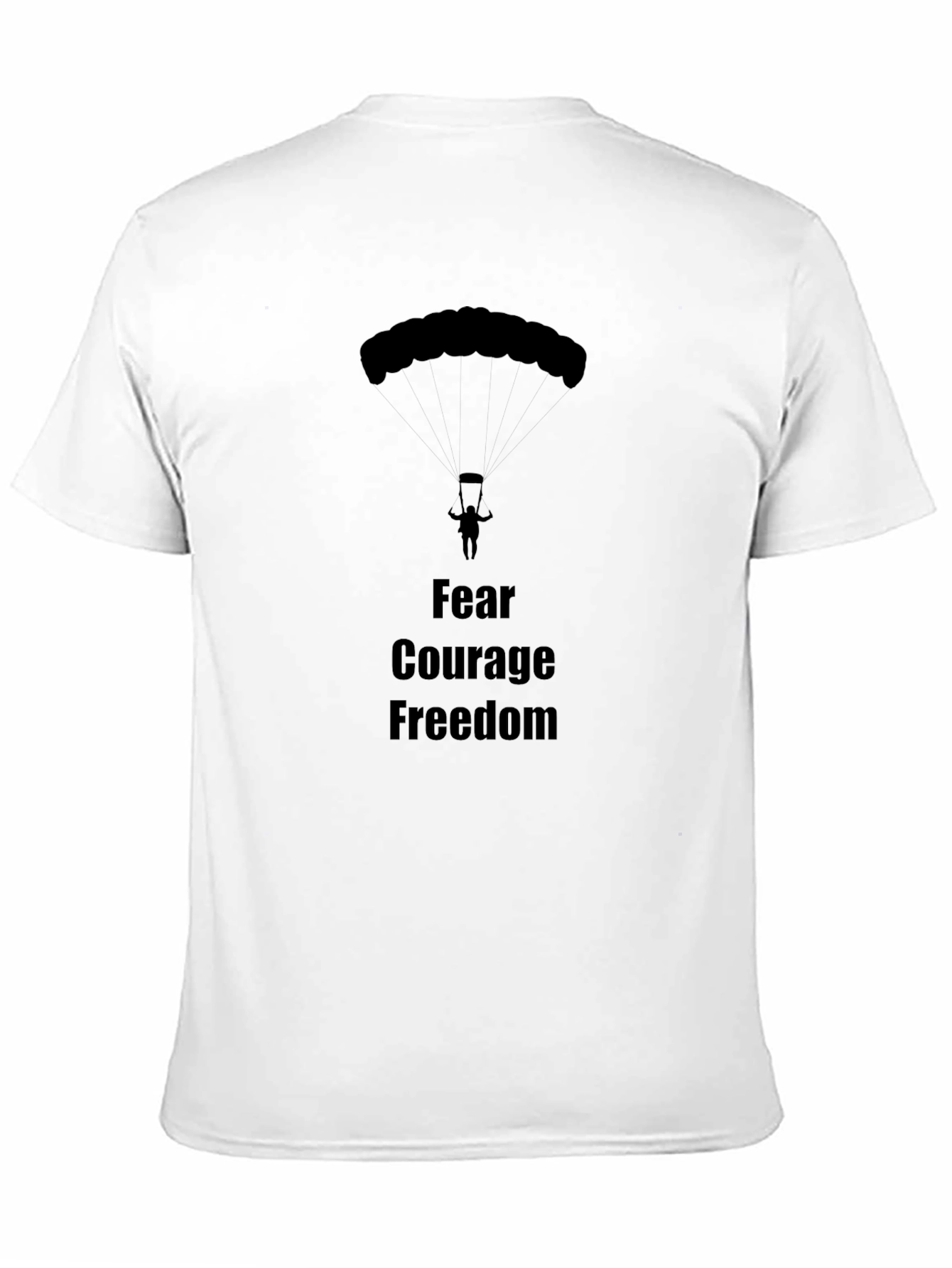Black Fear Courage Freedom Skydiving Graphic T-Shirt view 11
