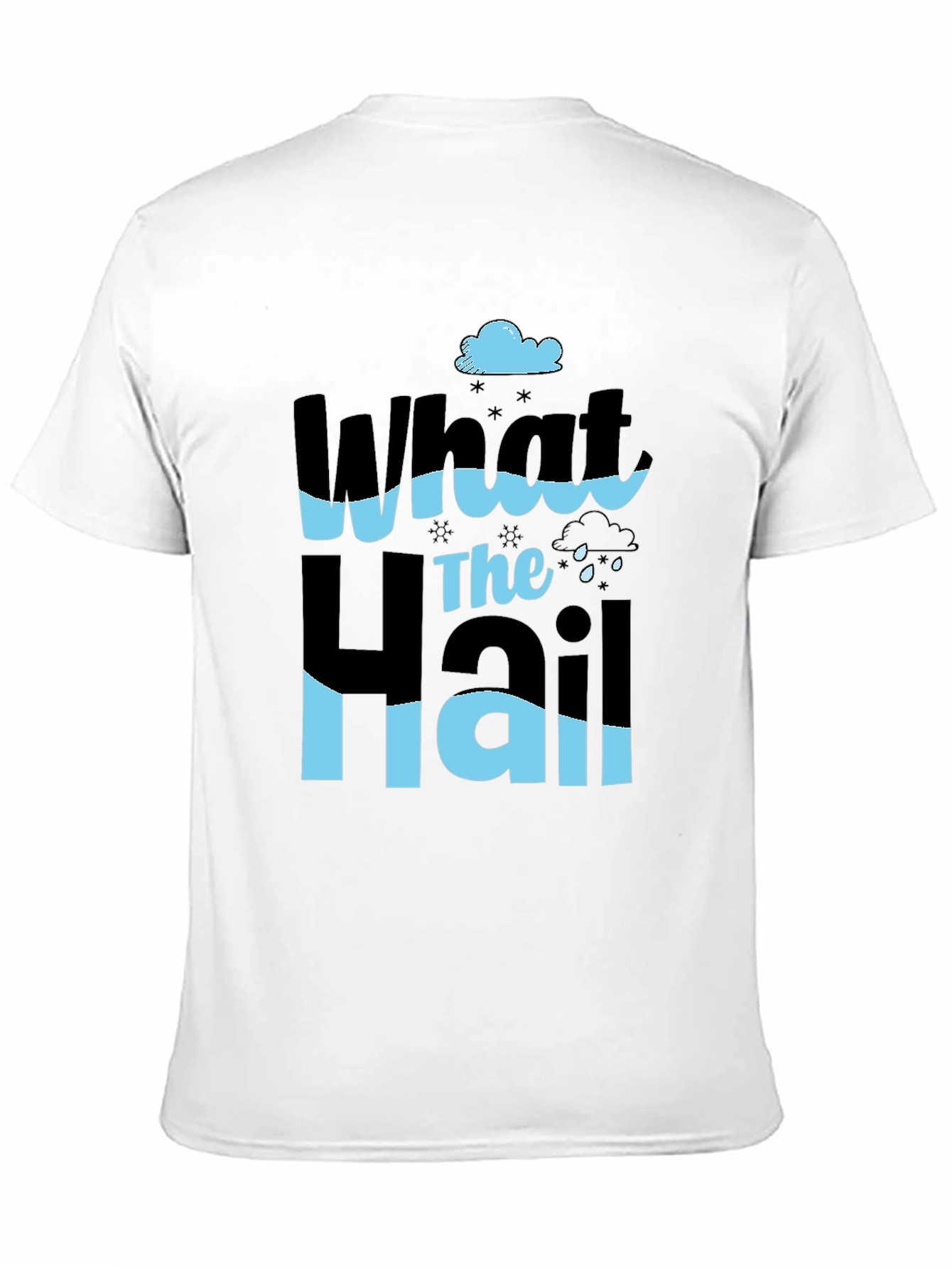 Black What the Hail T-Shirt - Weather Pun Tee view 11