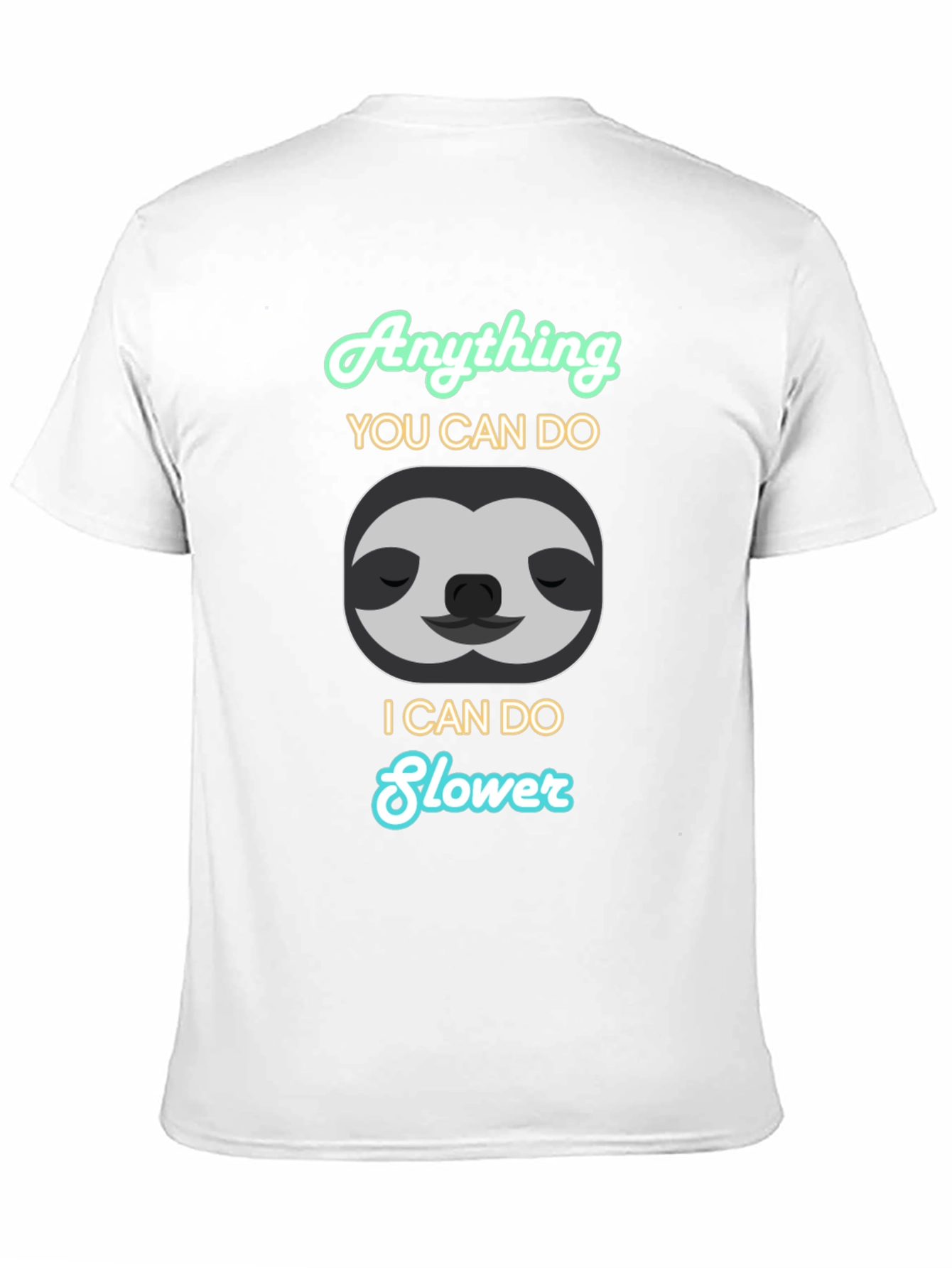 Black Funny Sloth Graphic T-Shirt - Anything I Can Do Slower view 11